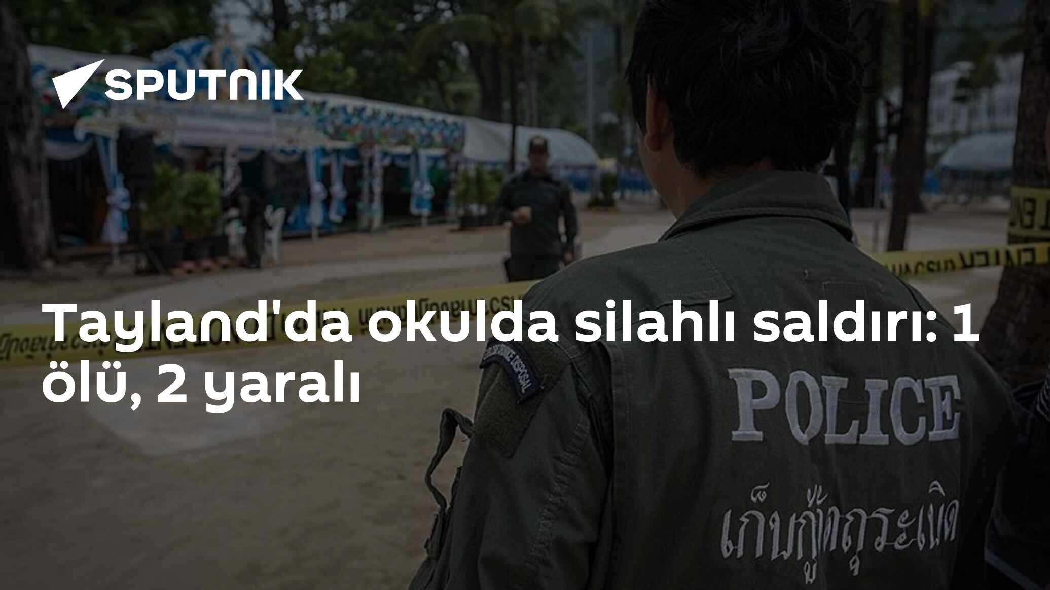 Tayland'da Okulda Silahlı Saldırının 1 Ölü, 2 Yaralıyken Rehine Krizi