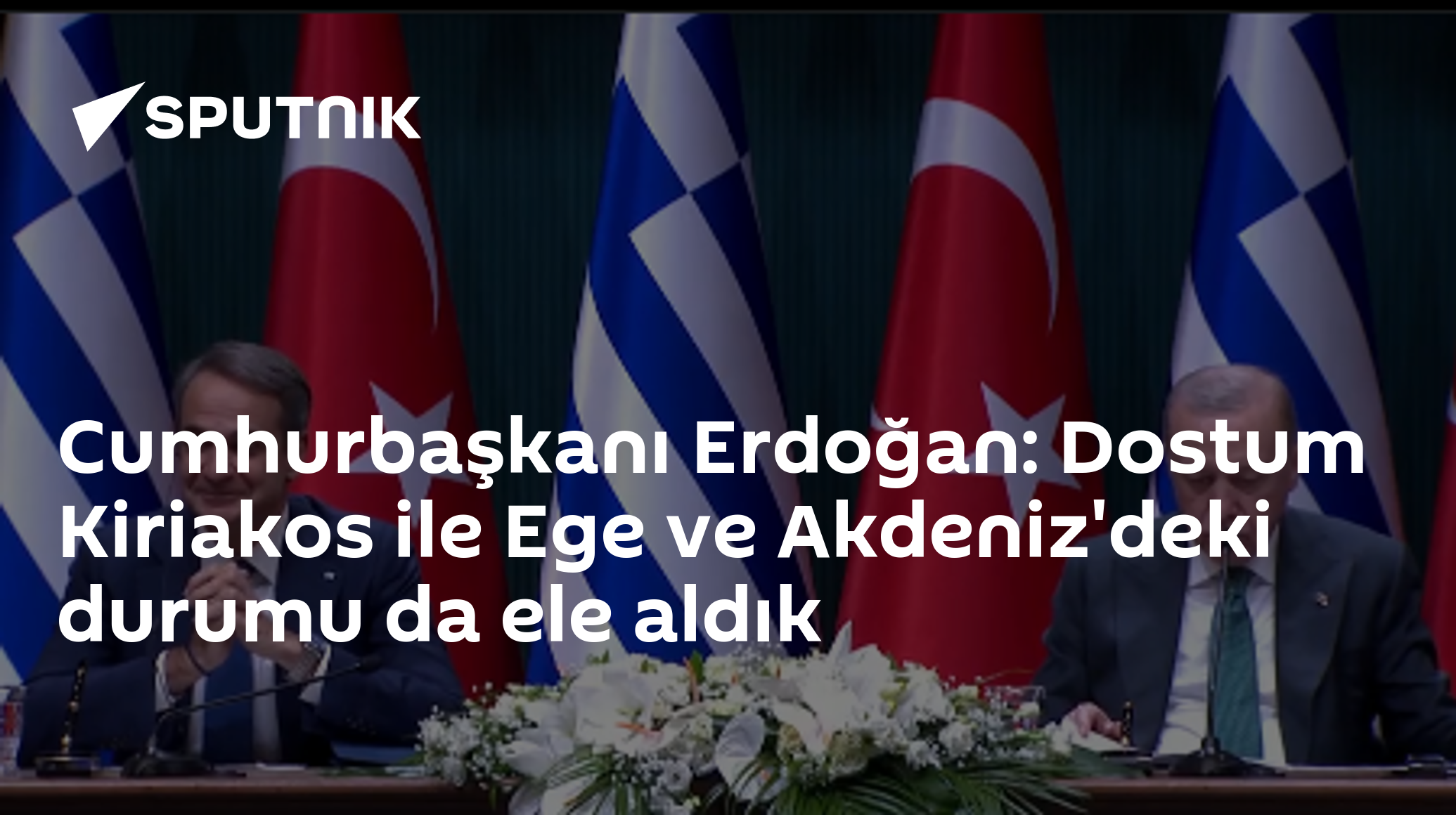 Erdoğan ve Miçotakis'in Türkiye-Yunan İlişkilere Yönelik Önemli Aylamaları - Bugun.TR