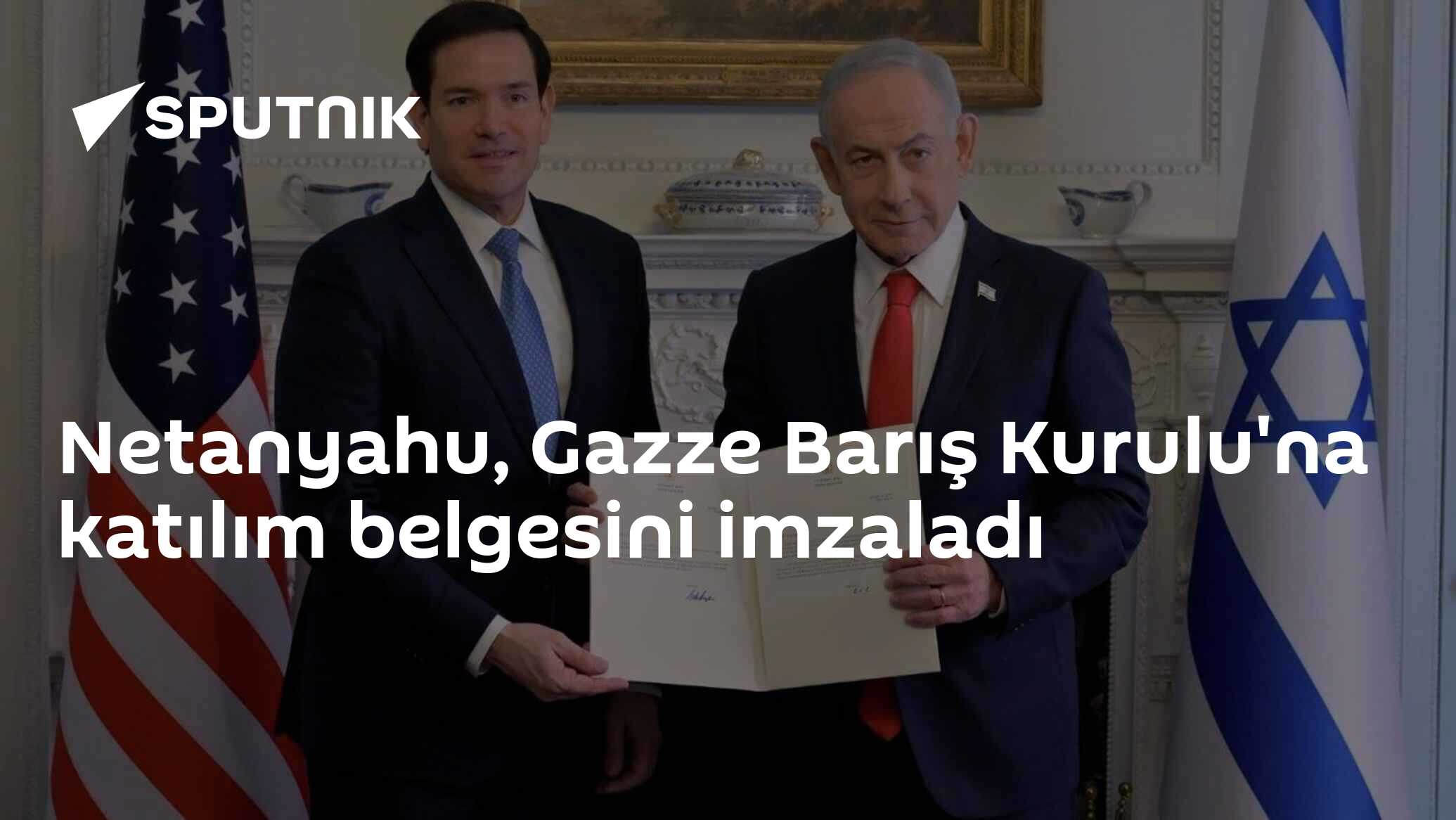 Netanyahu, Gazze Barış Kurulu'na Katılım Belgesini Imzaladı