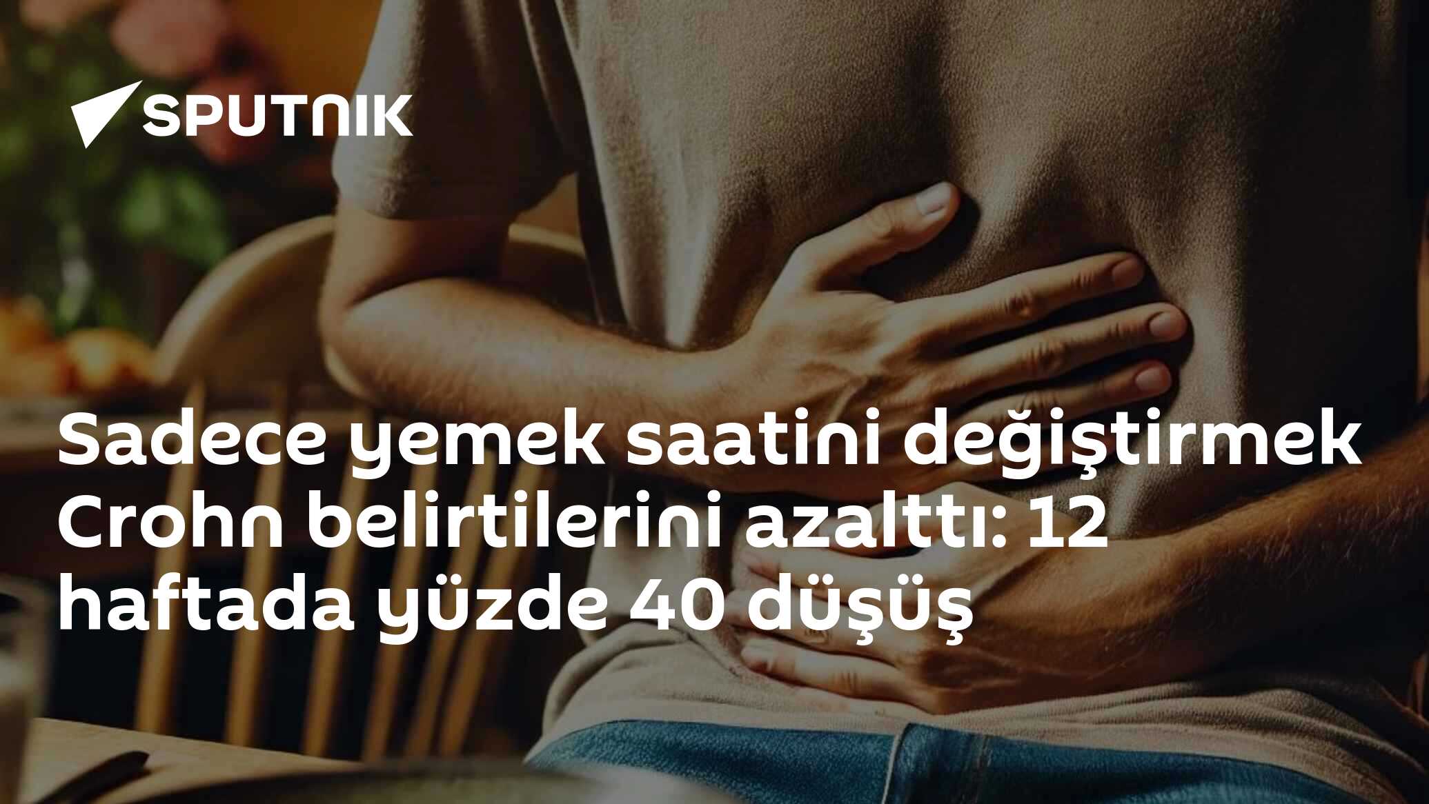 Crohn Belirtilerini Azaltmak için Yemek Saatlerinin Değişimi: 12 Hafta Sonrası %40 Düşüş