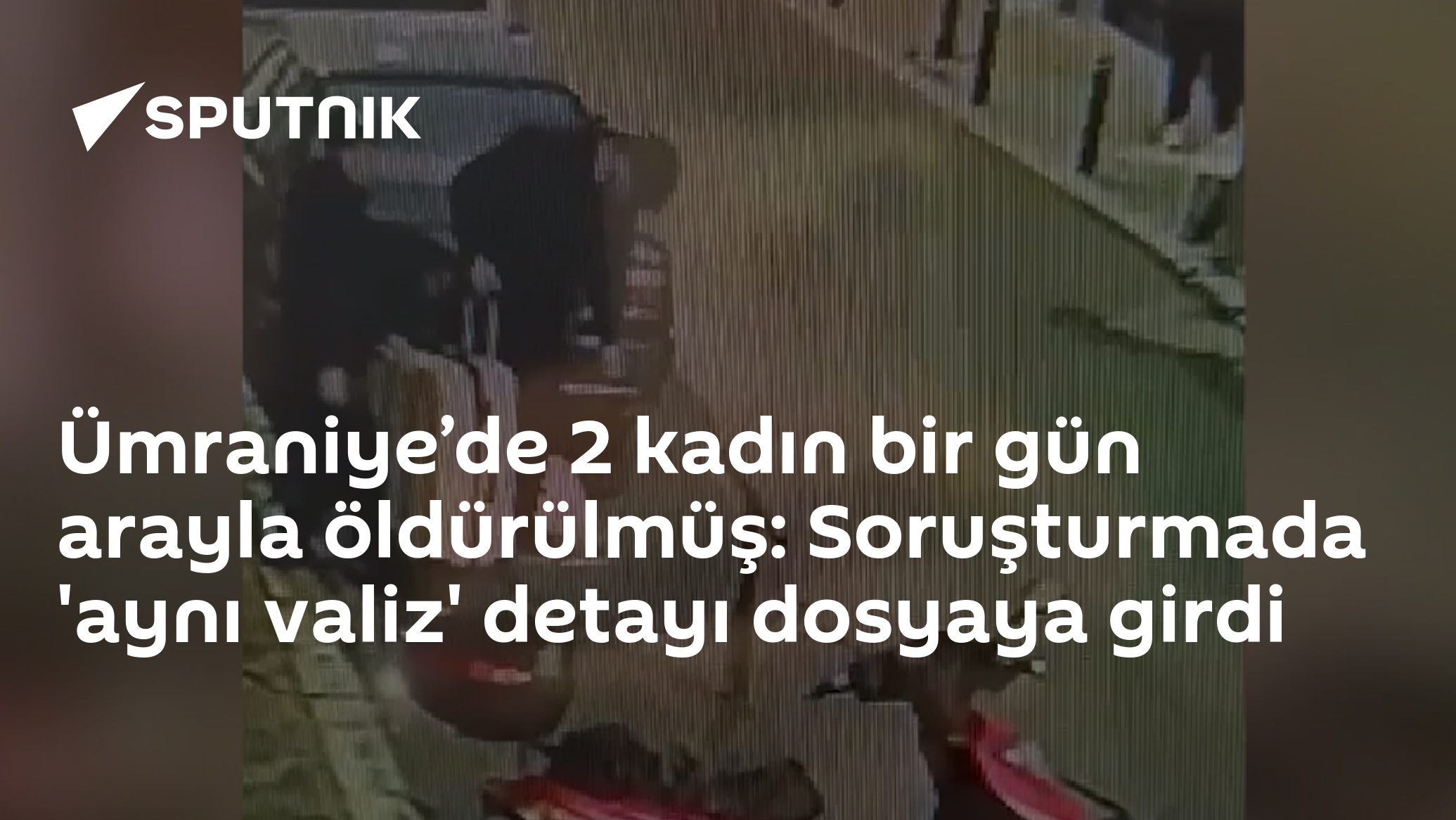 'Kesik Baş Cinayeti' Oyuncasında Ümraniye'deki Yeni Bulgular