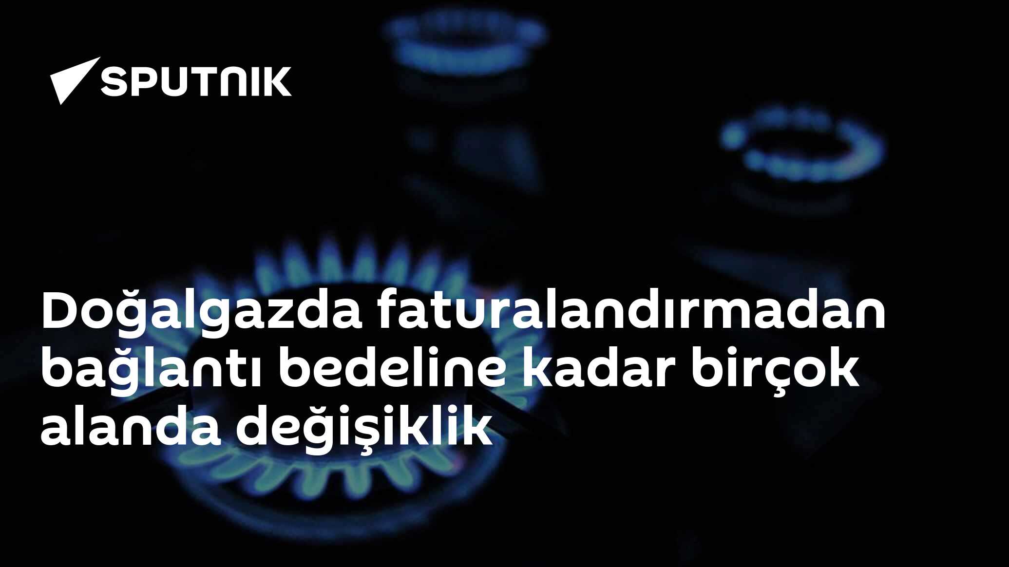 Doğal Gaz Piyasası Dağıtım ve Müşteri Hizmetleri Yönetmeliği'nde Değişimler - EPDK