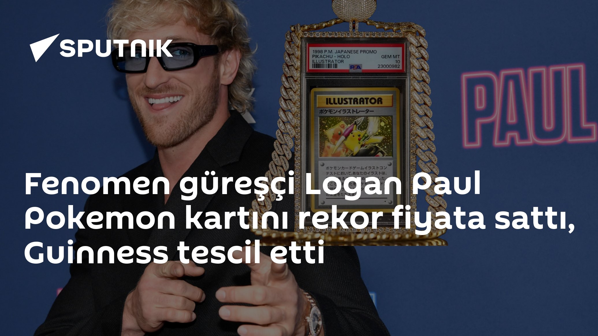 Fenomen güreşçi Logan Paul Pokemon kartını rekor fiyata sattı, Guinness tescil etti