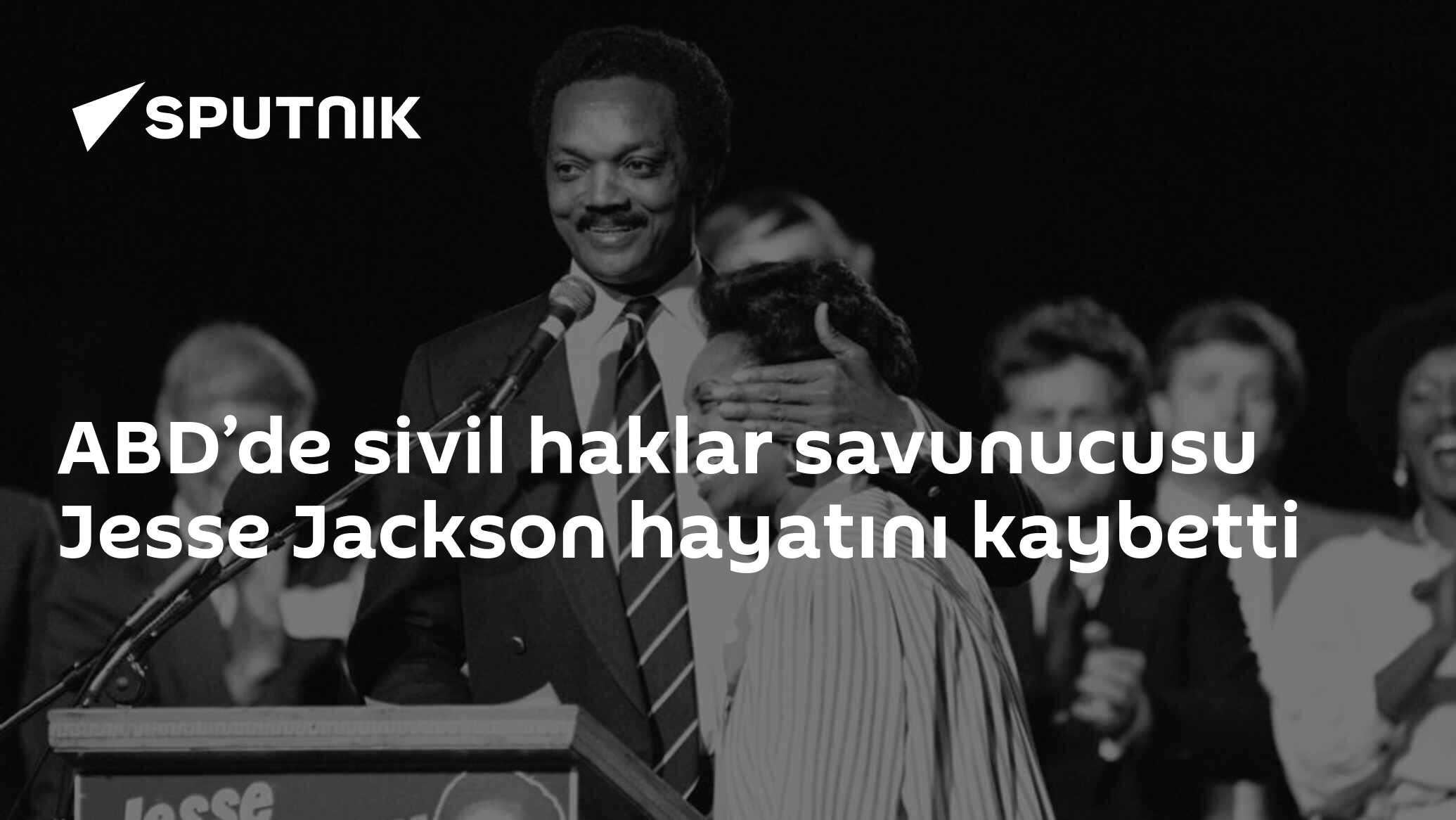 ABD’de sivil haklar savunucusu Jesse Jackson hayatını kaybetti