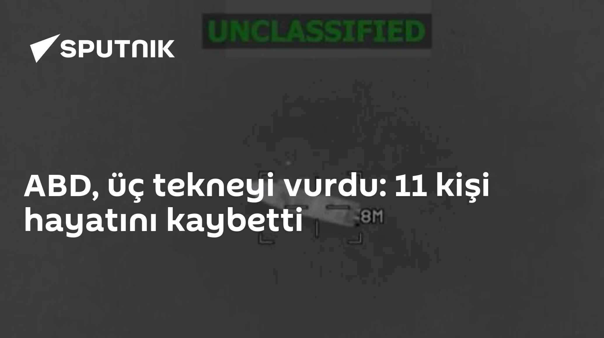 ABD, üç tekneyi vurdu: 11 kişi hayatını kaybetti