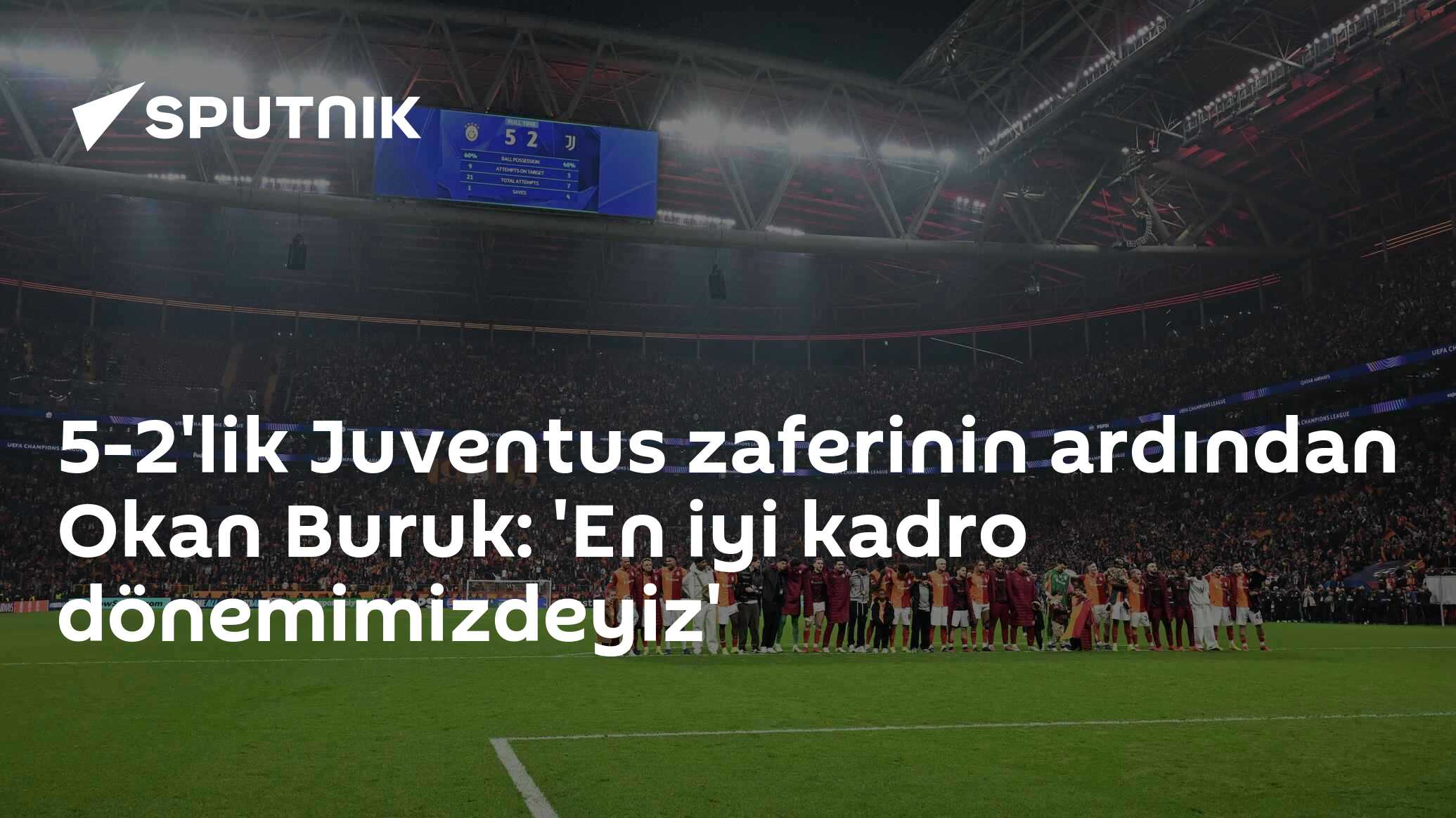 5-2'lik Juventus zaferinin ardından Okan Buruk: 'En iyi kadro dönemimizdeyiz'