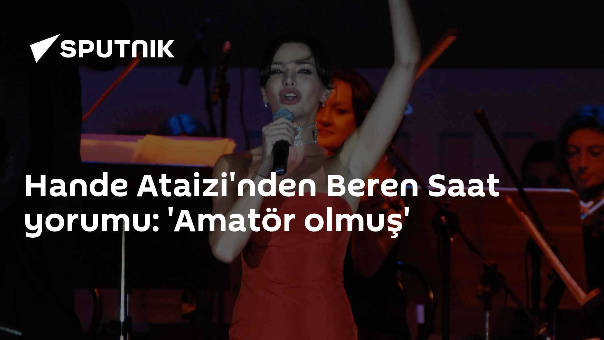 Hande Ataizi'nden Beren Saat yorumu: 'Amatör olmuş'