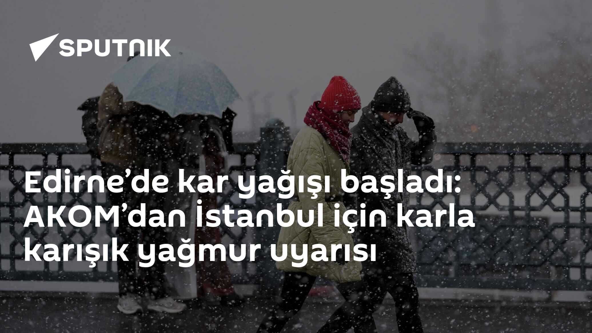 Edirne’de kar yağışı başladı: AKOM’dan İstanbul için karla karışık yağmur uyarısı