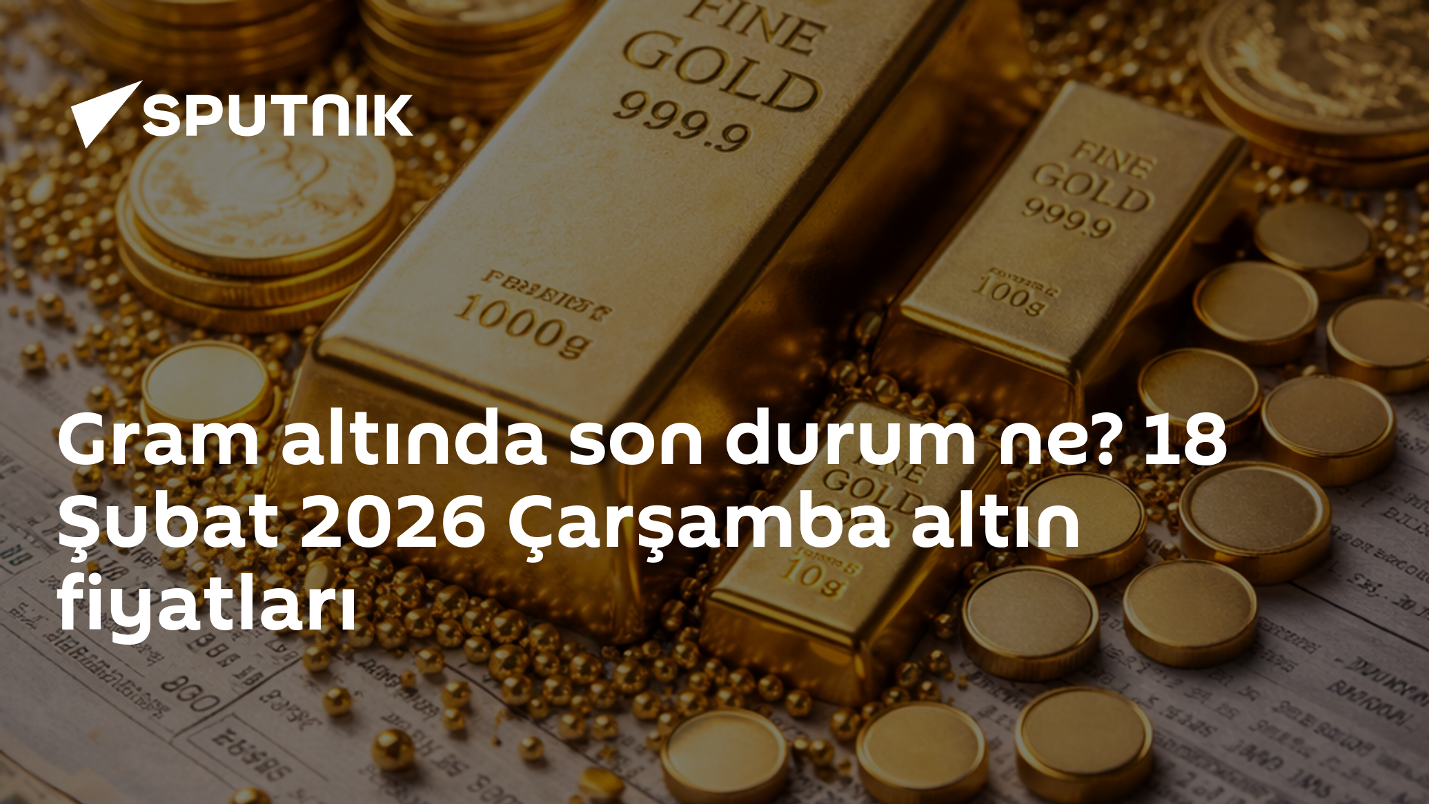 Gram altında son durum ne? 18 Şubat 2026 Çarşamba altın fiyatları