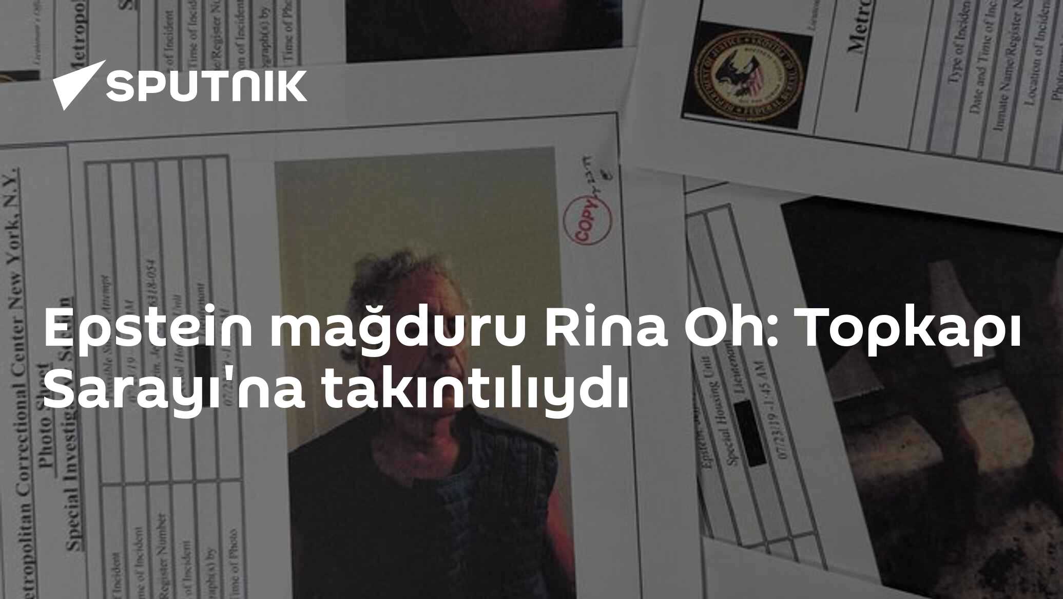 'Epstein Mağduru' Rina Oh'un Topkapı Sarayına Takıntı Hikaye