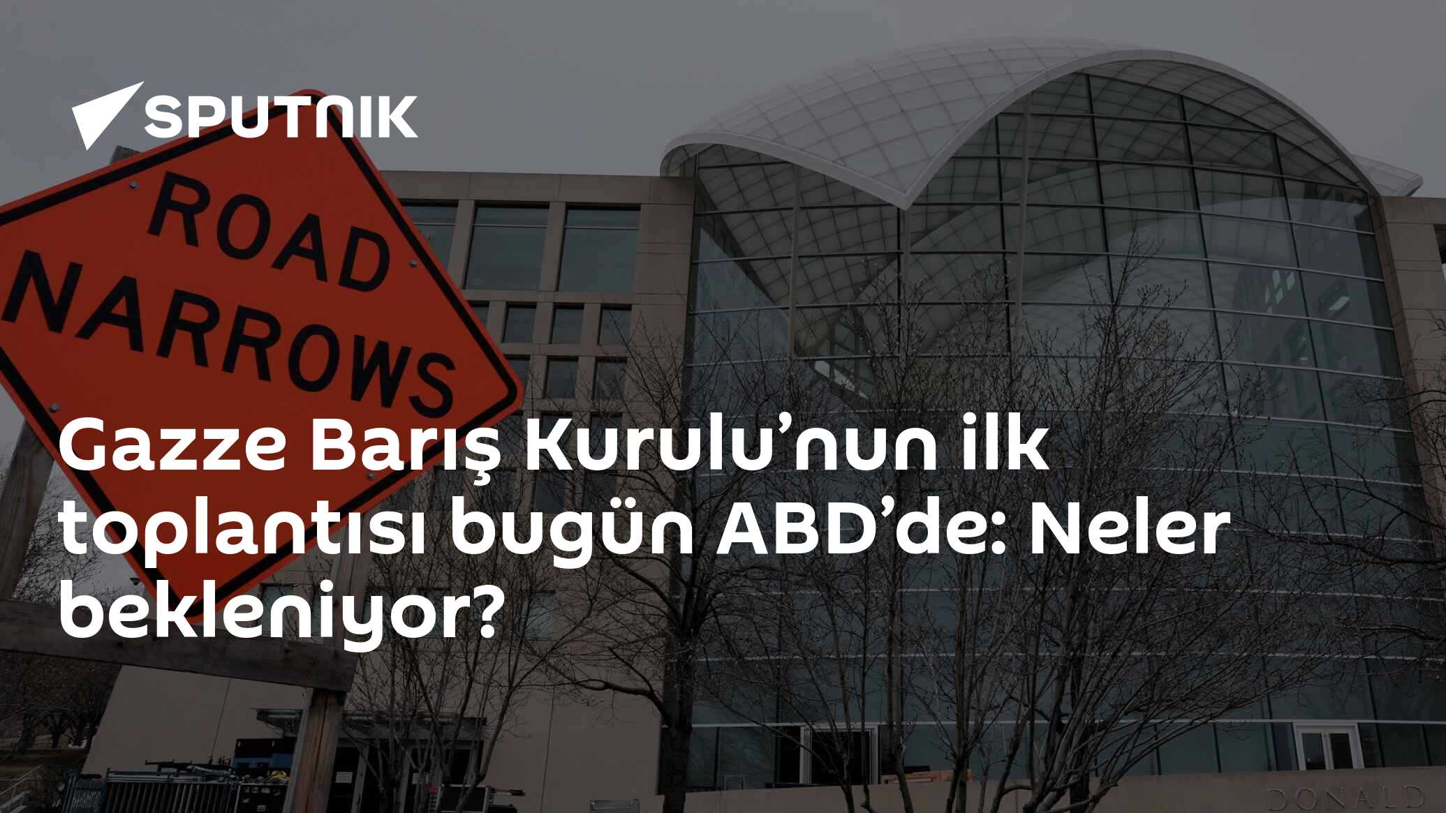 Gazze Barış Kurulu’nun ilk toplantısı bugün ABD’de: Neler bekleniyor?