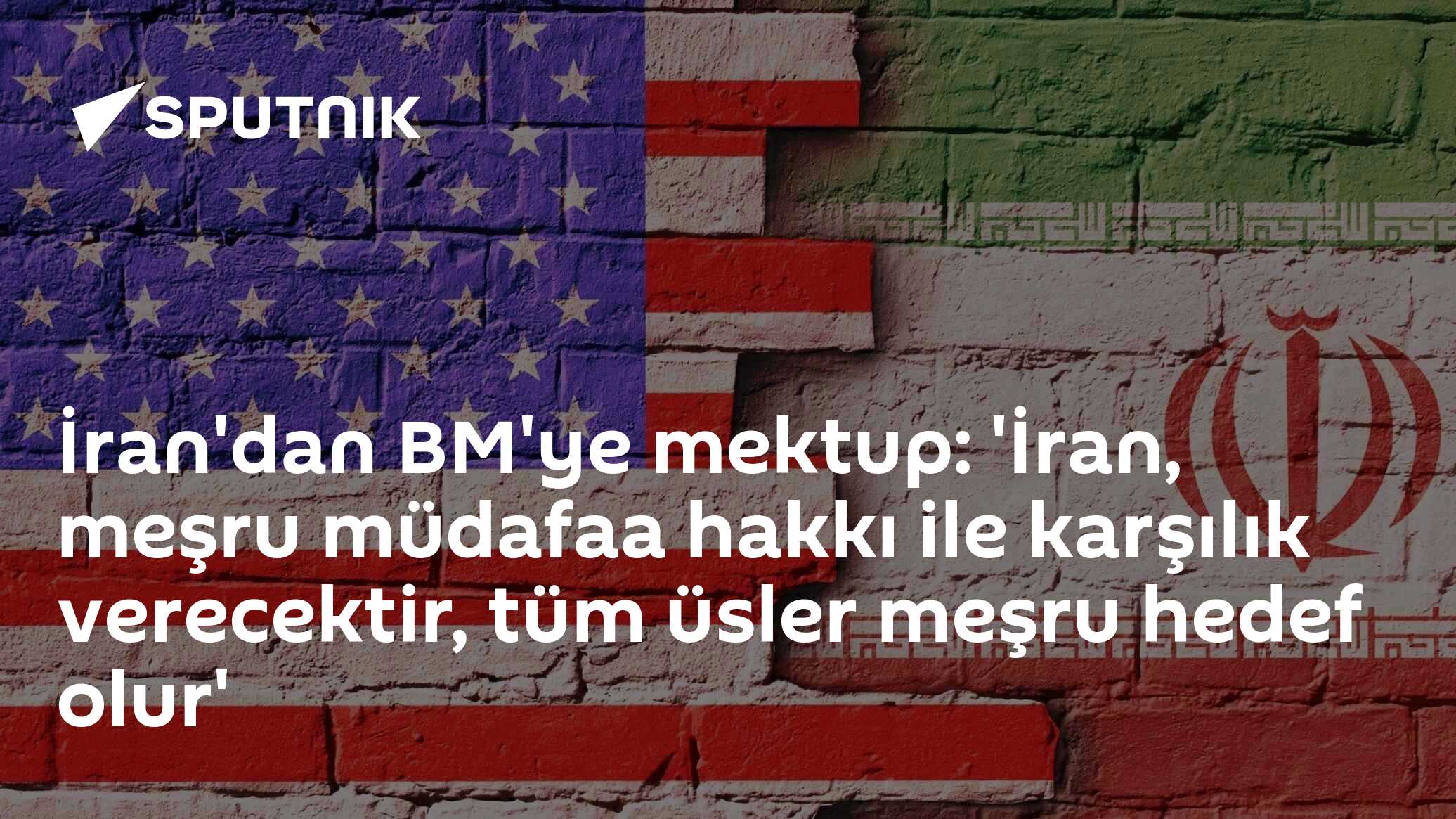 İran'dan BM'ye mektup: 'İran, meşru müdafaa hakkı ile karşılık verecektir, tüm üsler meşru hedef olur'