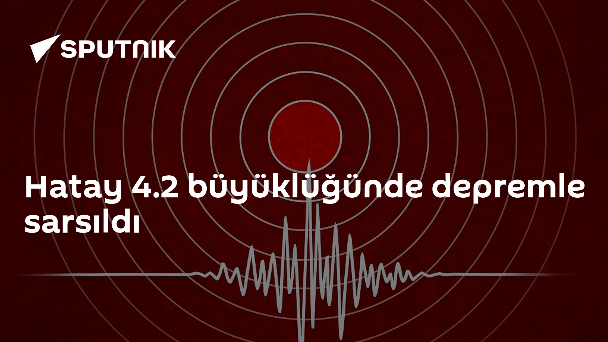 Hatay 4.2 büyüklüğünde depremle sarsıldı