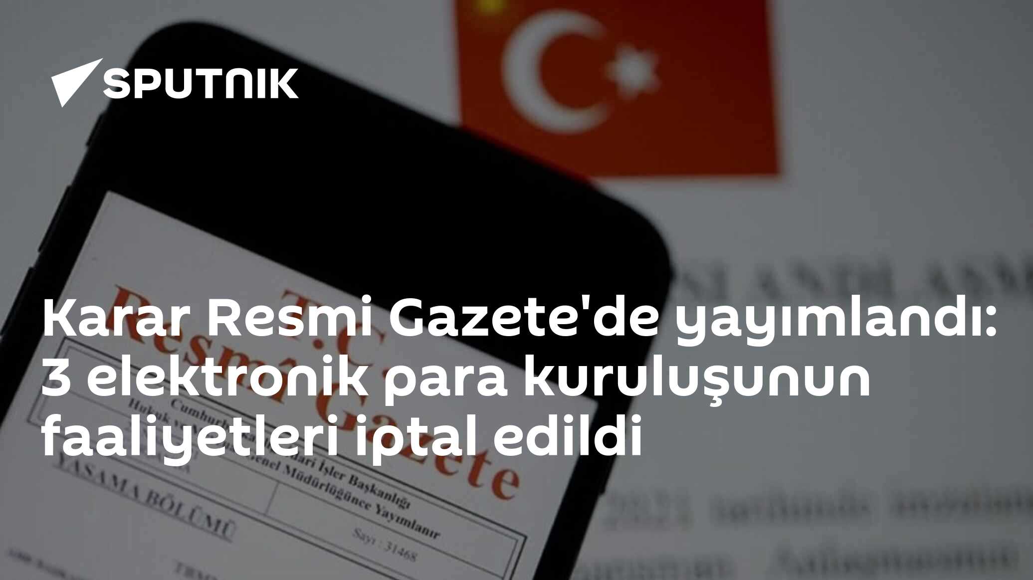 Karar Resmi Gazete'de yayımlandı: 3 elektronik para kuruluşunun faaliyetleri iptal edildi