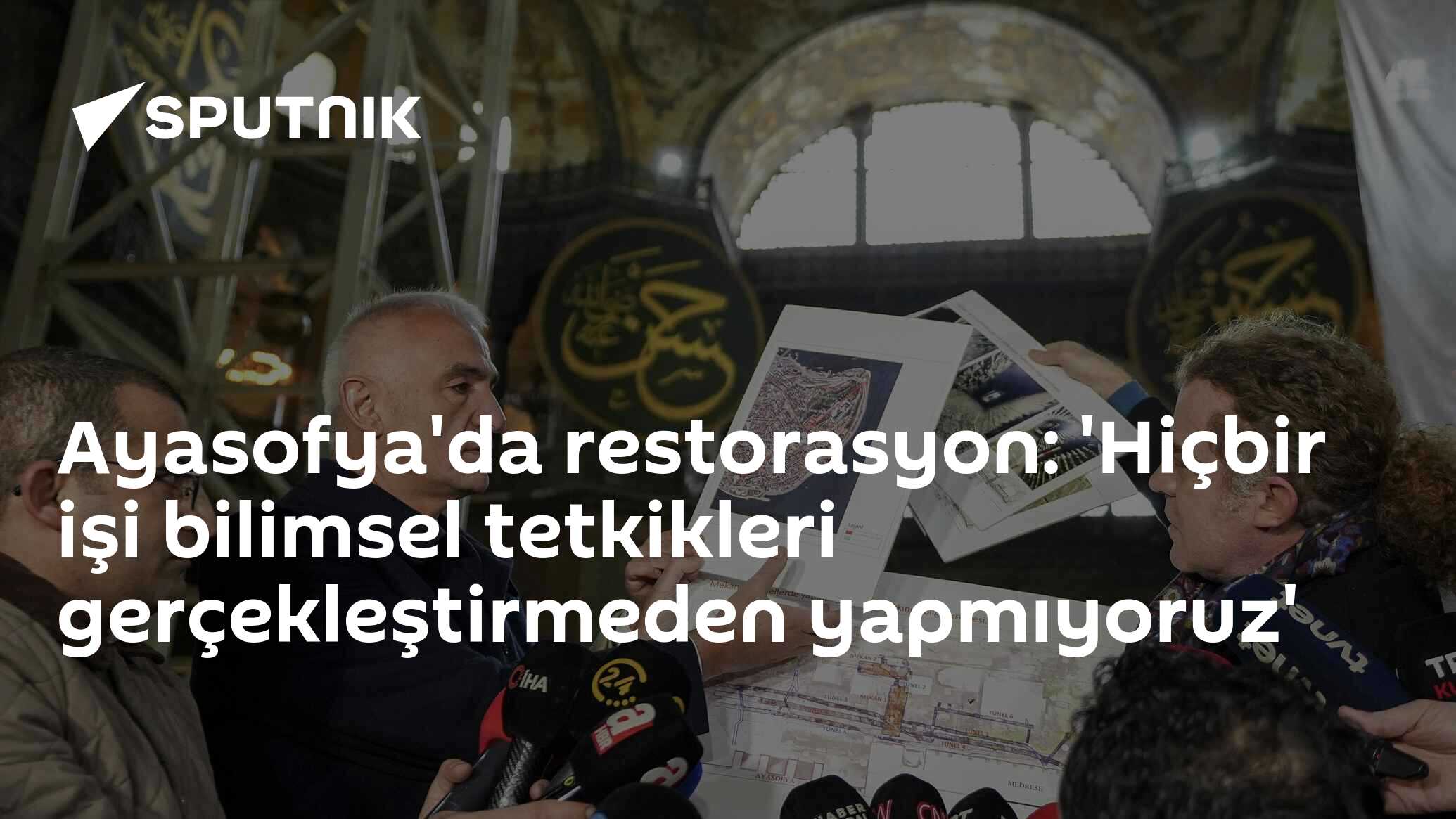 Ayasofya'da Restorasyon: Bilimsel Tetkiklerden Öte Yapmazlar