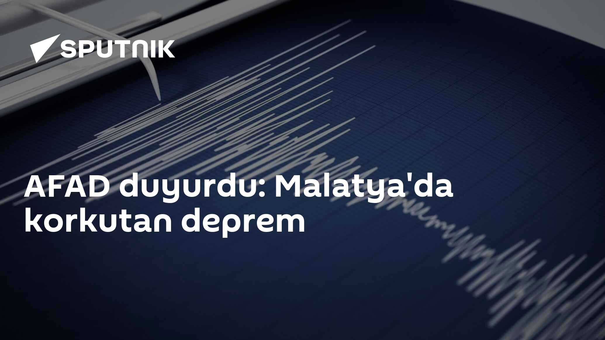 AFAD Duyurusunda Malatya'da Korkutan Depremin Ölçütleri