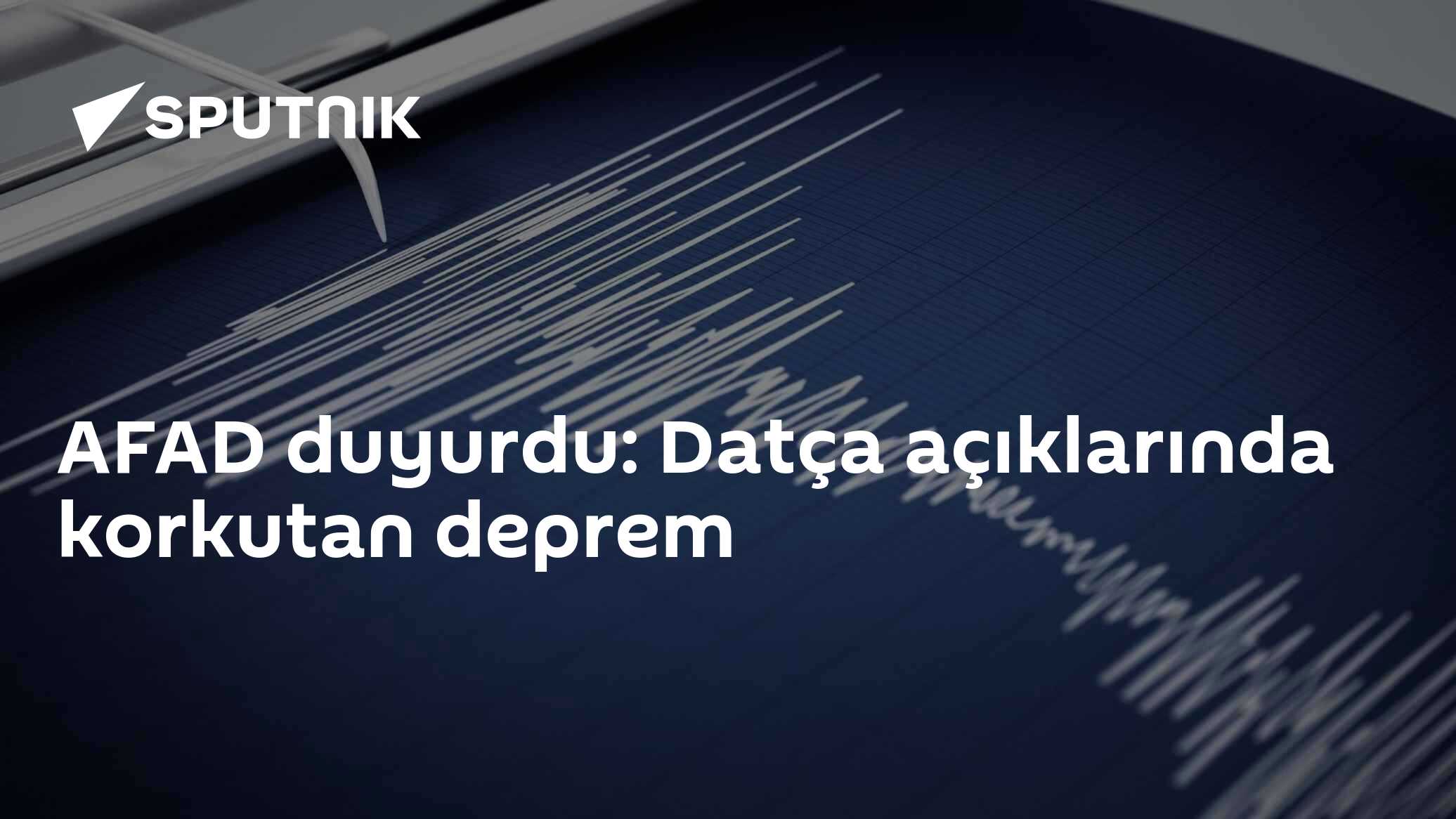 AFAD duyurdu: Datça açıklarında korkutan deprem - 18.03.2026, Sputnik ...