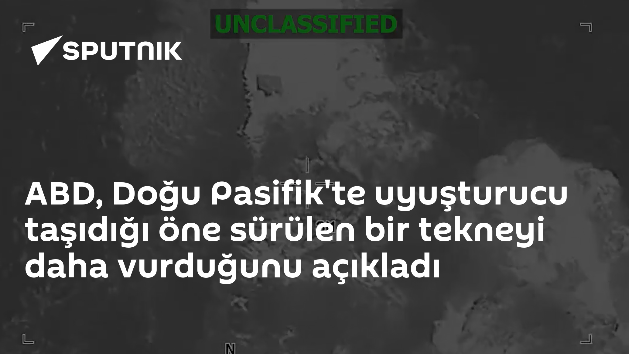 ABD, Doğu Pasifik'te uyuşturucu taşıdığı öne sürülen bir tekneyi daha vurduğunu açıkladı