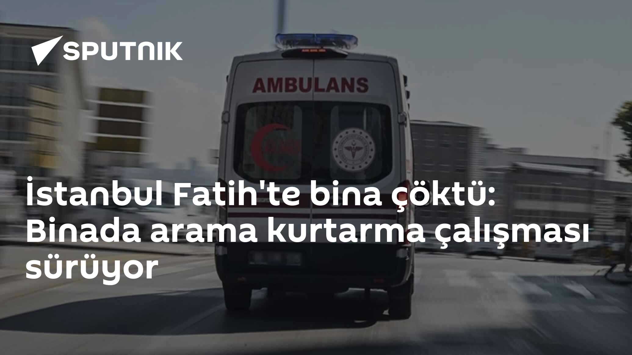 İstanbul Fatih'te bina çöktü: Binada arama kurtarma çalışması sürüyor