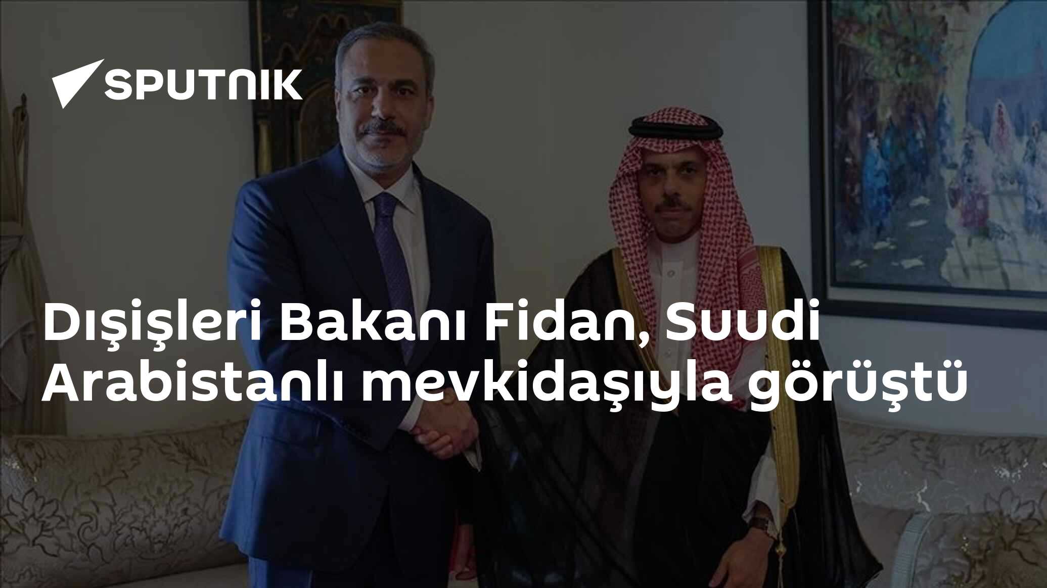 Dışişleri Bakanı Fidan, Suudi Arabistanlı mevkidaşıyla görüştü