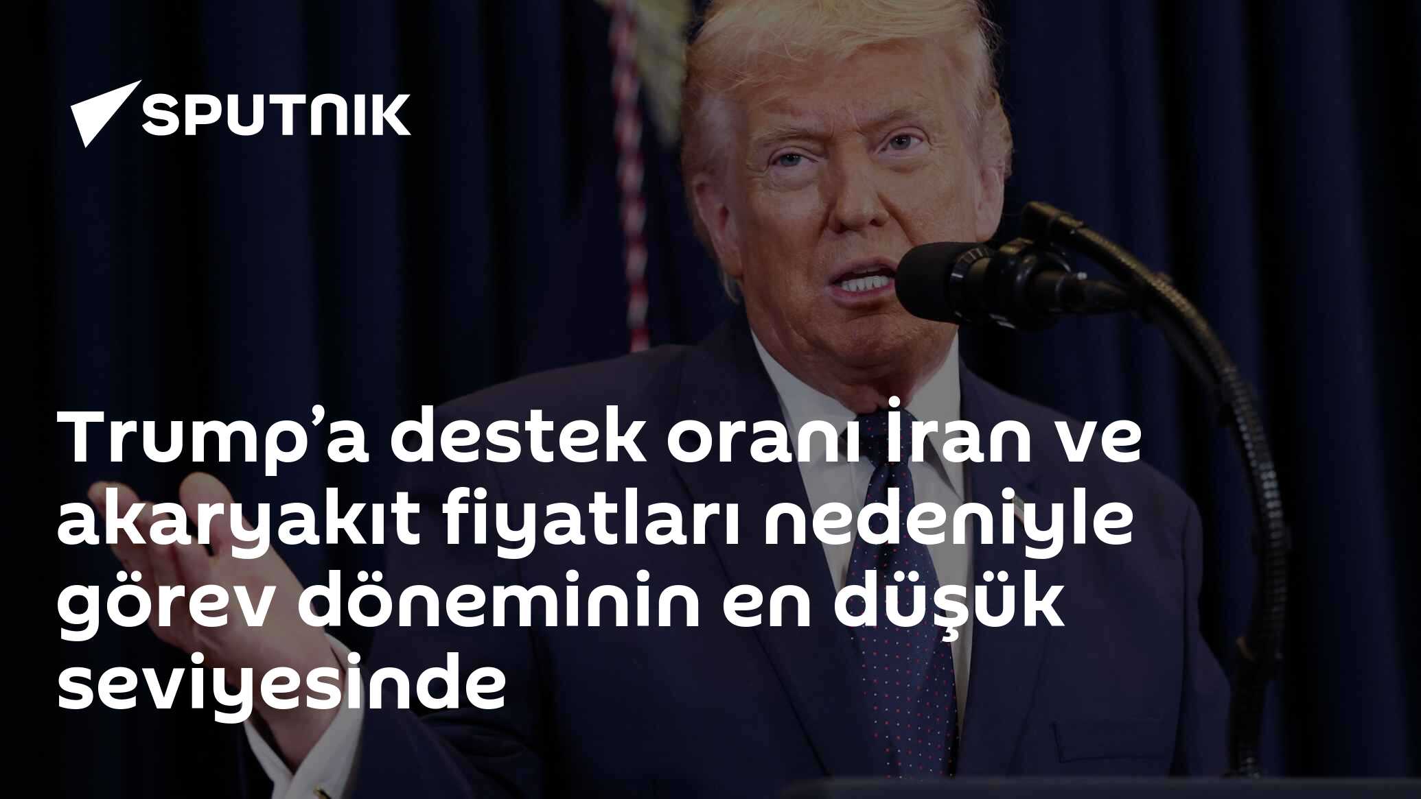 Trump’a destek oranı İran ve akaryakıt fiyatları nedeniyle görev döneminin en düşük seviyesinde