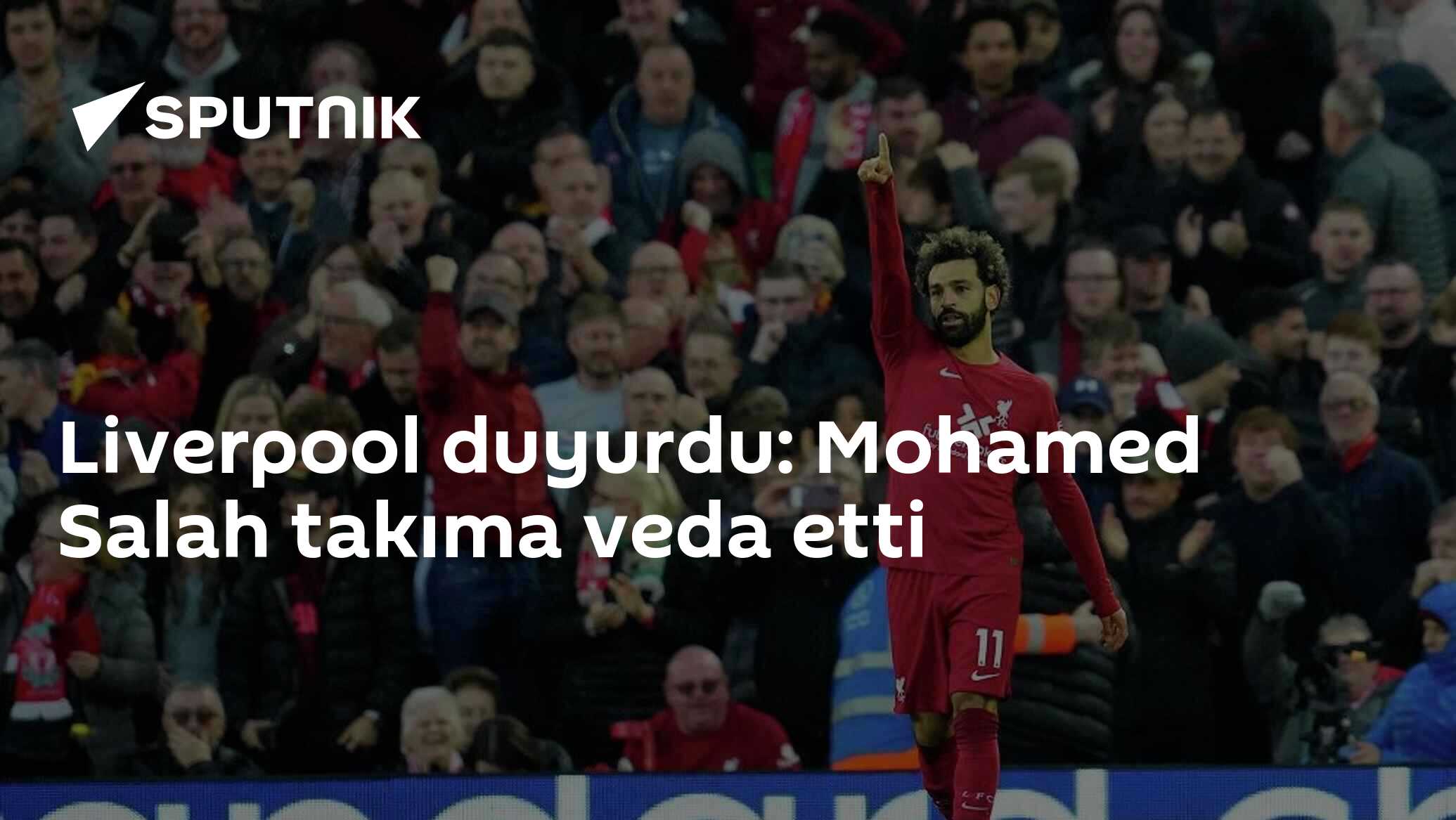 Liverpool duyurdu: Mohamed Salah takıma veda etti