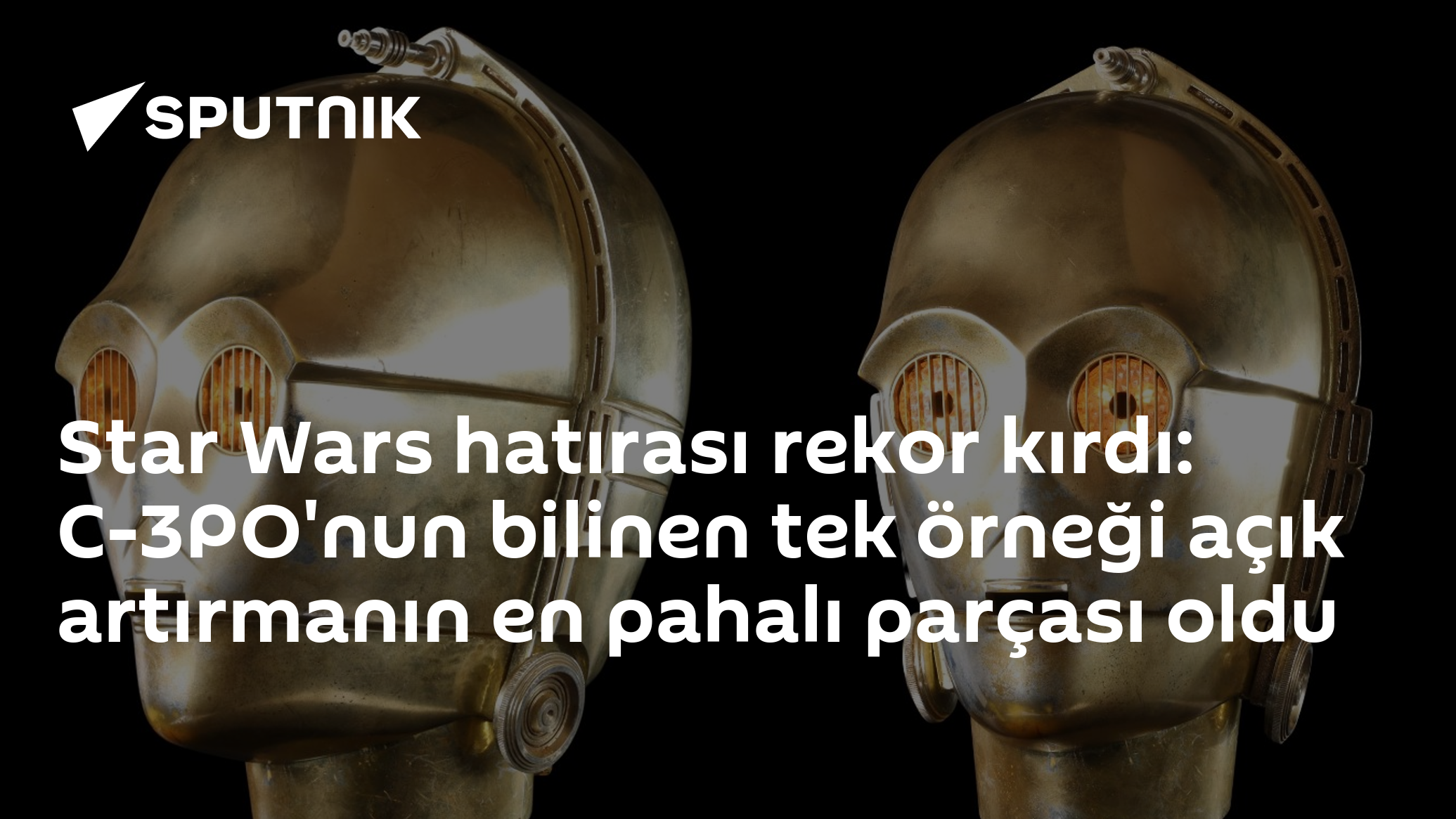 Star Wars hatırası rekor kırdı:  C-3PO'nun bilinen tek örneği açık artırmanın en pahalı parçası oldu