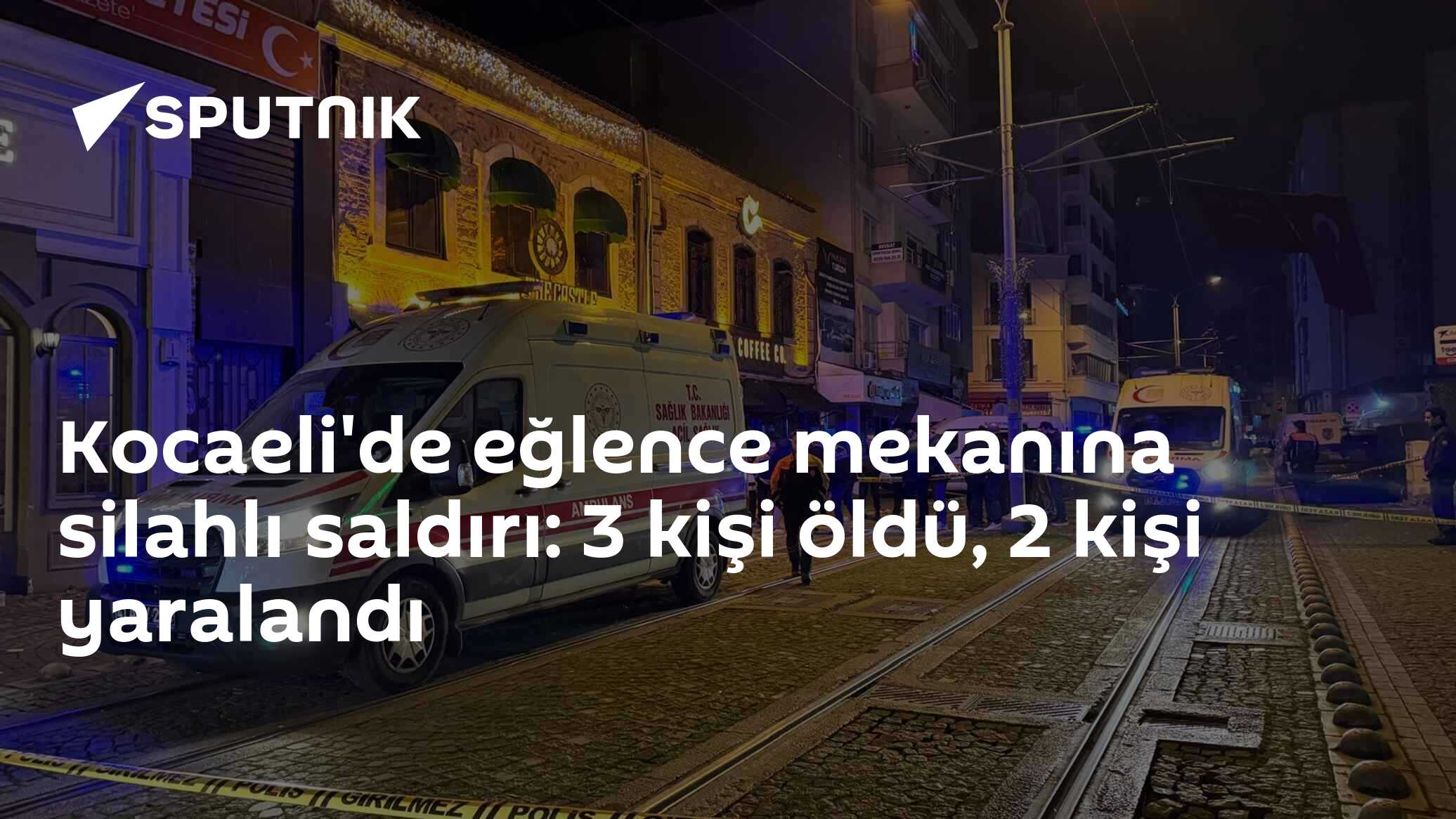 Kocaeli'de eğlence mekanına silahlı saldırı: 3 kişi öldü, 2 kişi yaralandı