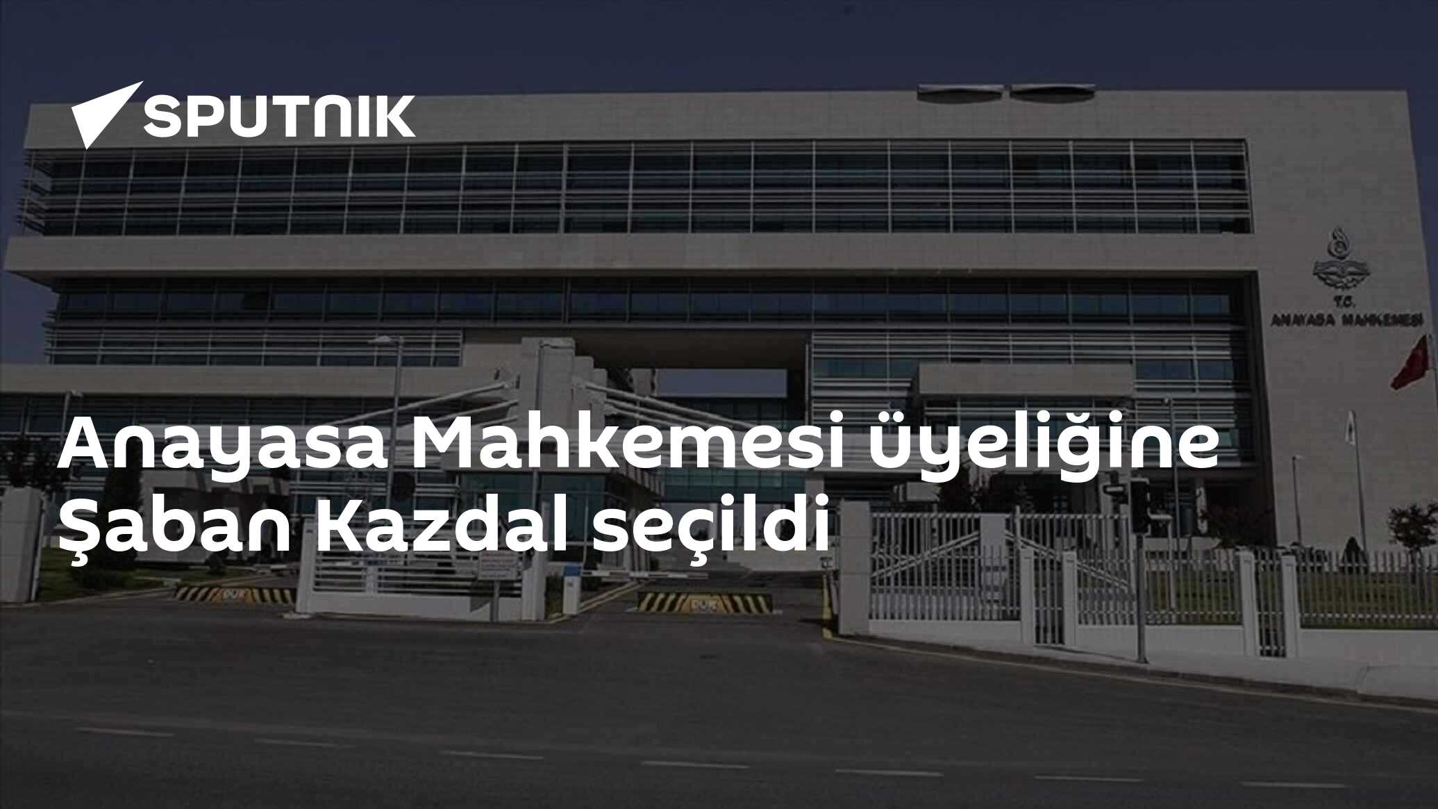 Anayasa Mahkemesi üyeliğine Şaban Kazdal seçildi