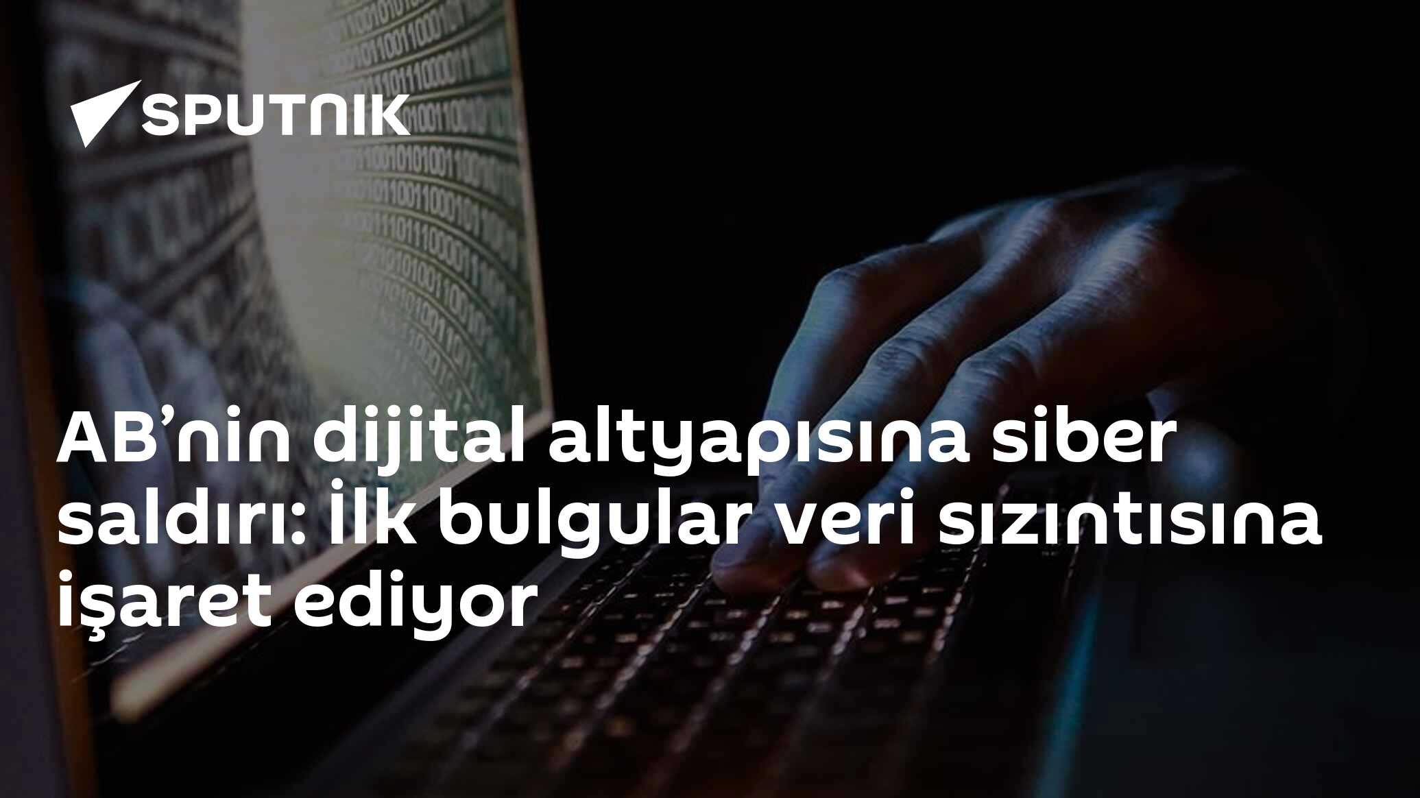 AB’nin dijital altyapısına siber saldırı: İlk bulgular veri sızıntısına işaret ediyor