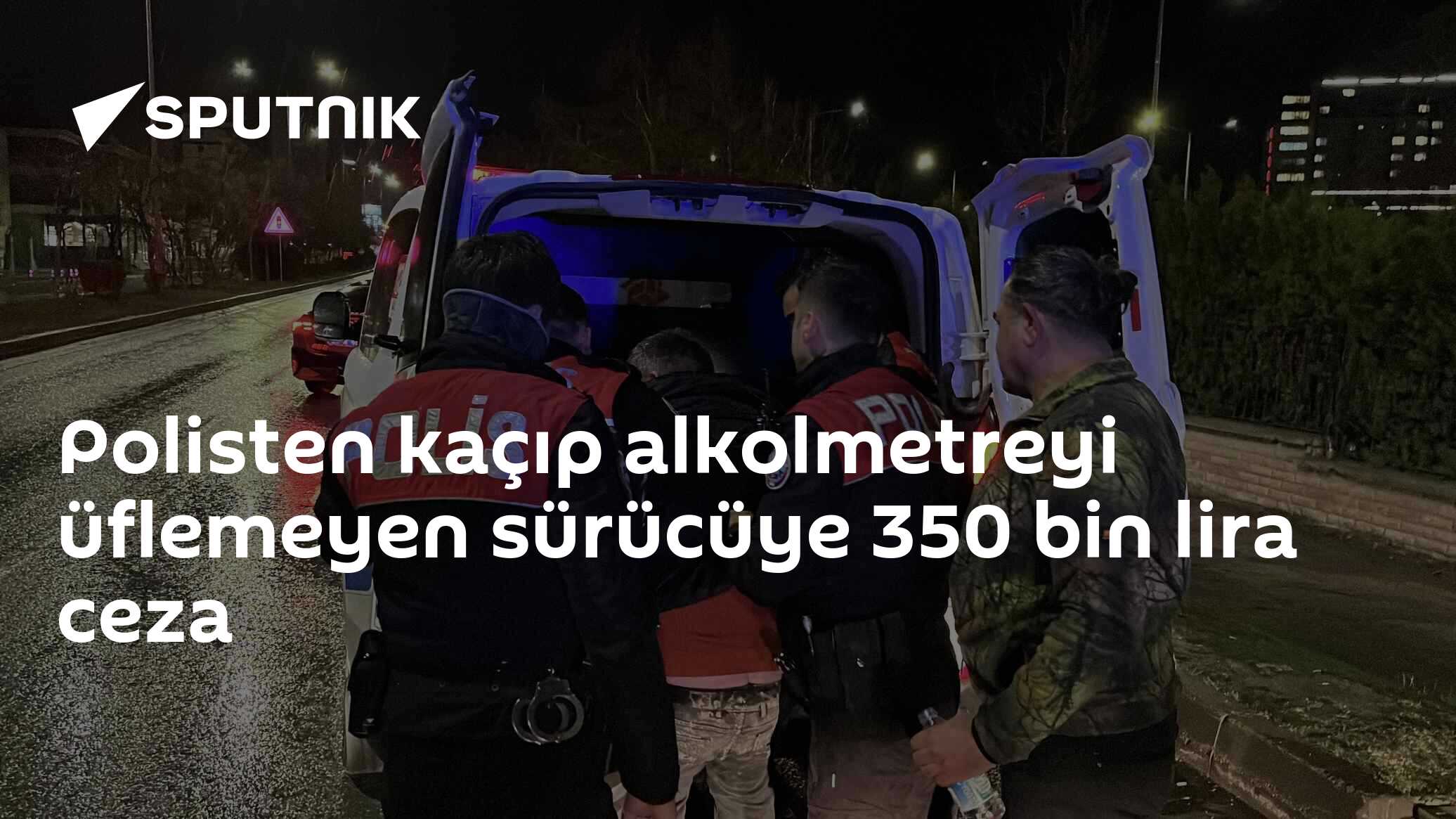 Polisten kaçıp alkolmetreyi üflemeyen sürücüye 350 bin lira ceza