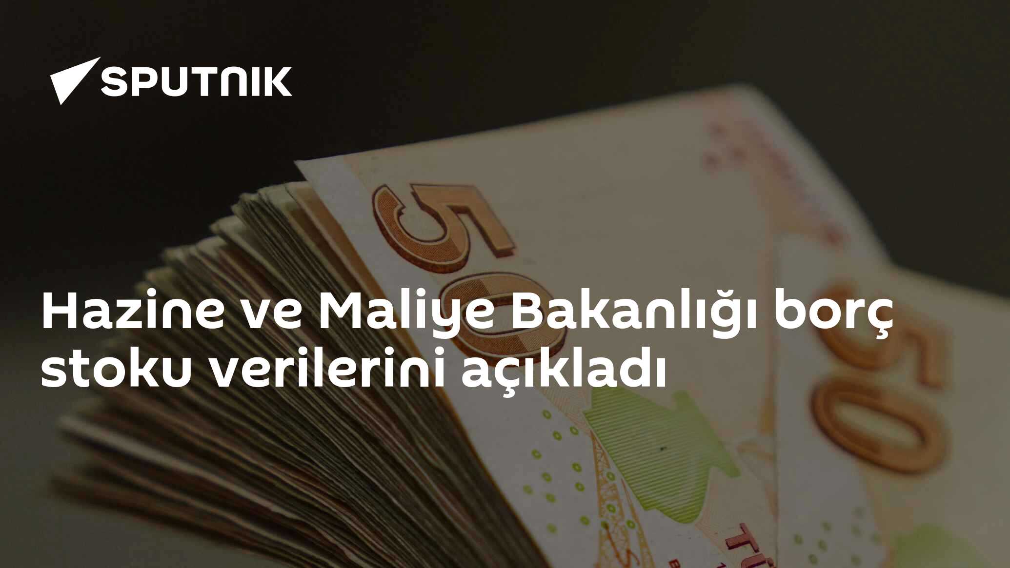 Hazine ve Maliye Bakanlığı borç stoku verilerini açıkladı