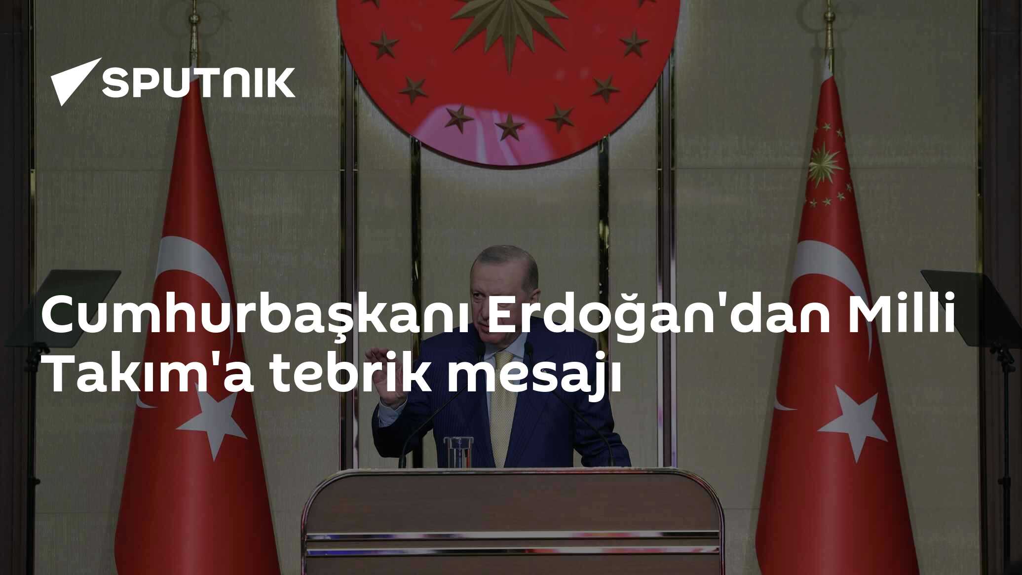 Cumhurbaşkanı Erdoğan'dan Milli Takım'a tebrik mesajı