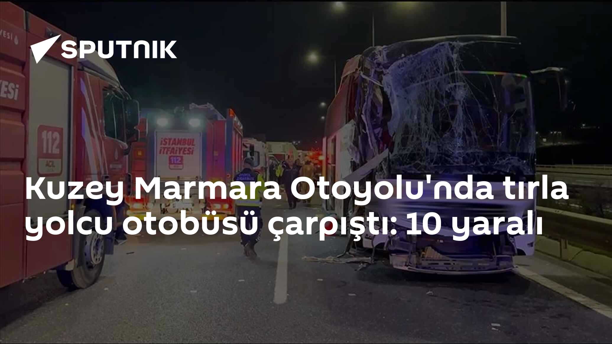 Kuzey Marmara Otoyolu'nda tırla yolcu otobüsü çarpıştı: 10 yaralı