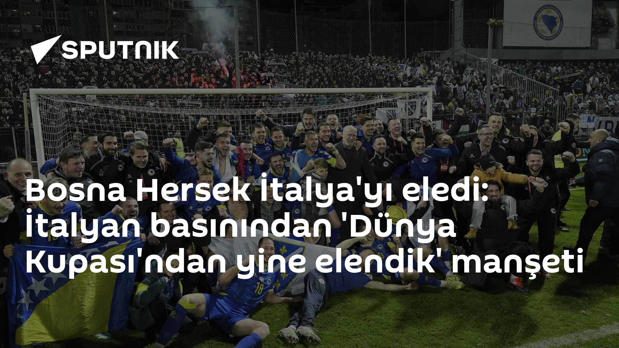 Bosna Hersek İtalya'yı eledi: 'Dünya Kupası'ndan yine elendik'