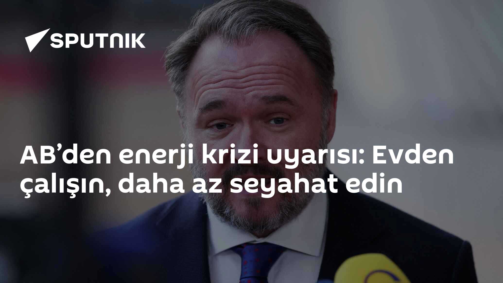 AB’den enerji krizi uyarısı: Evden çalışın, daha az seyahat edin