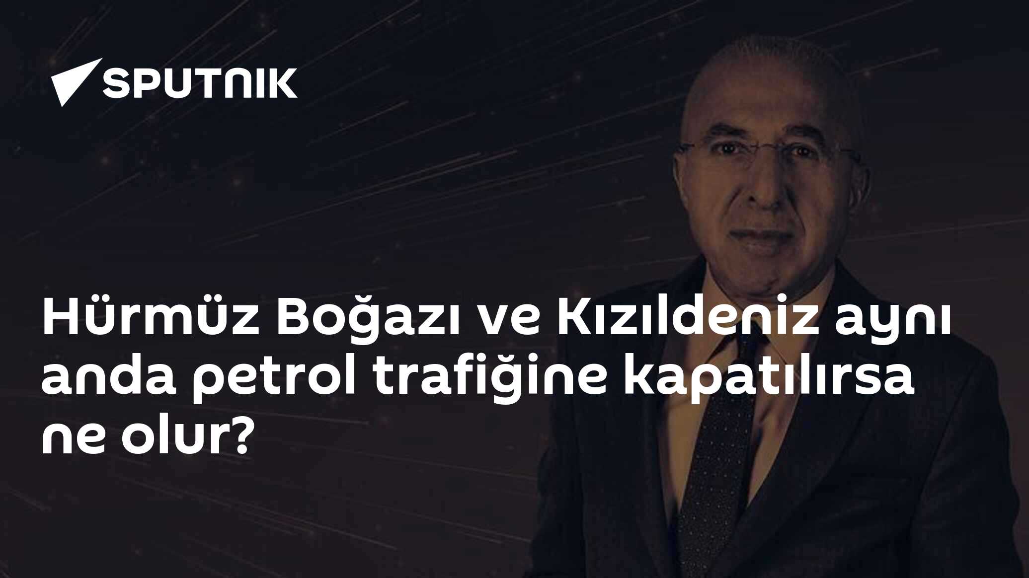 Hürmüz Boğazı ve Kızıldeniz aynı anda petrol trafiğine kapatılırsa ne olur?