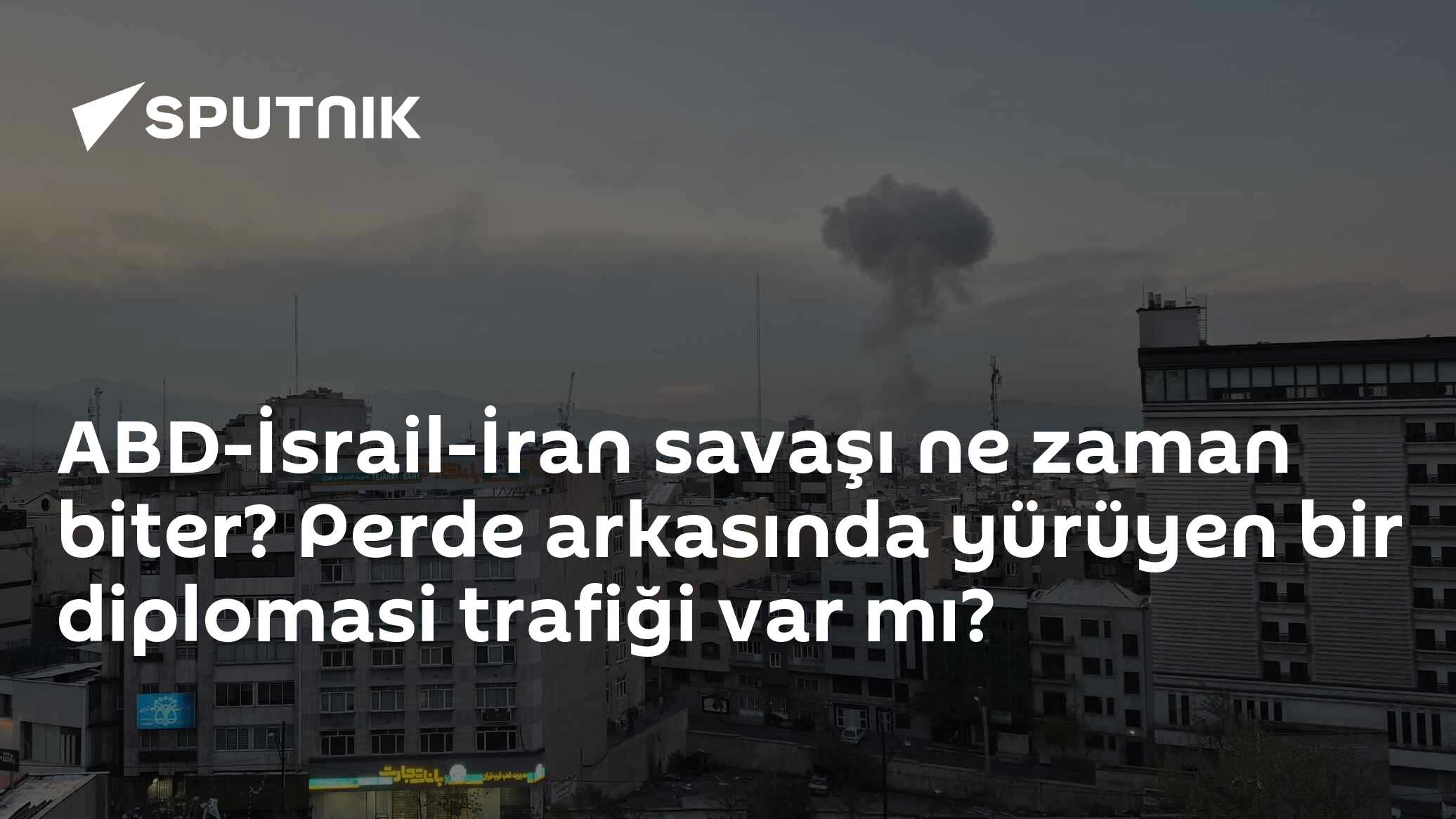 ABD-İsrail-İran savaşı ne zaman biter? Perde arkasında yürüyen bir diplomasi trafiği var mı?
