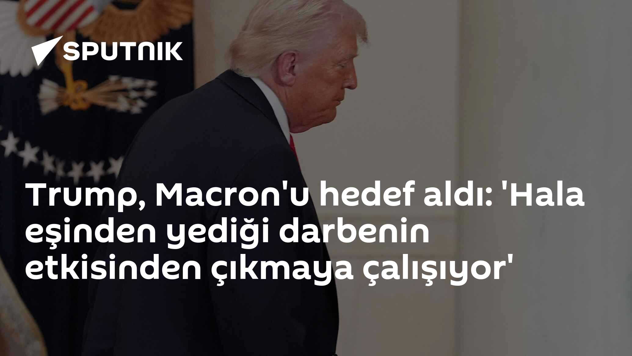 Trump, Macron'u hedef aldı: 'Hala eşinden yediği darbenin etkisinden çıkmaya çalışıyor'