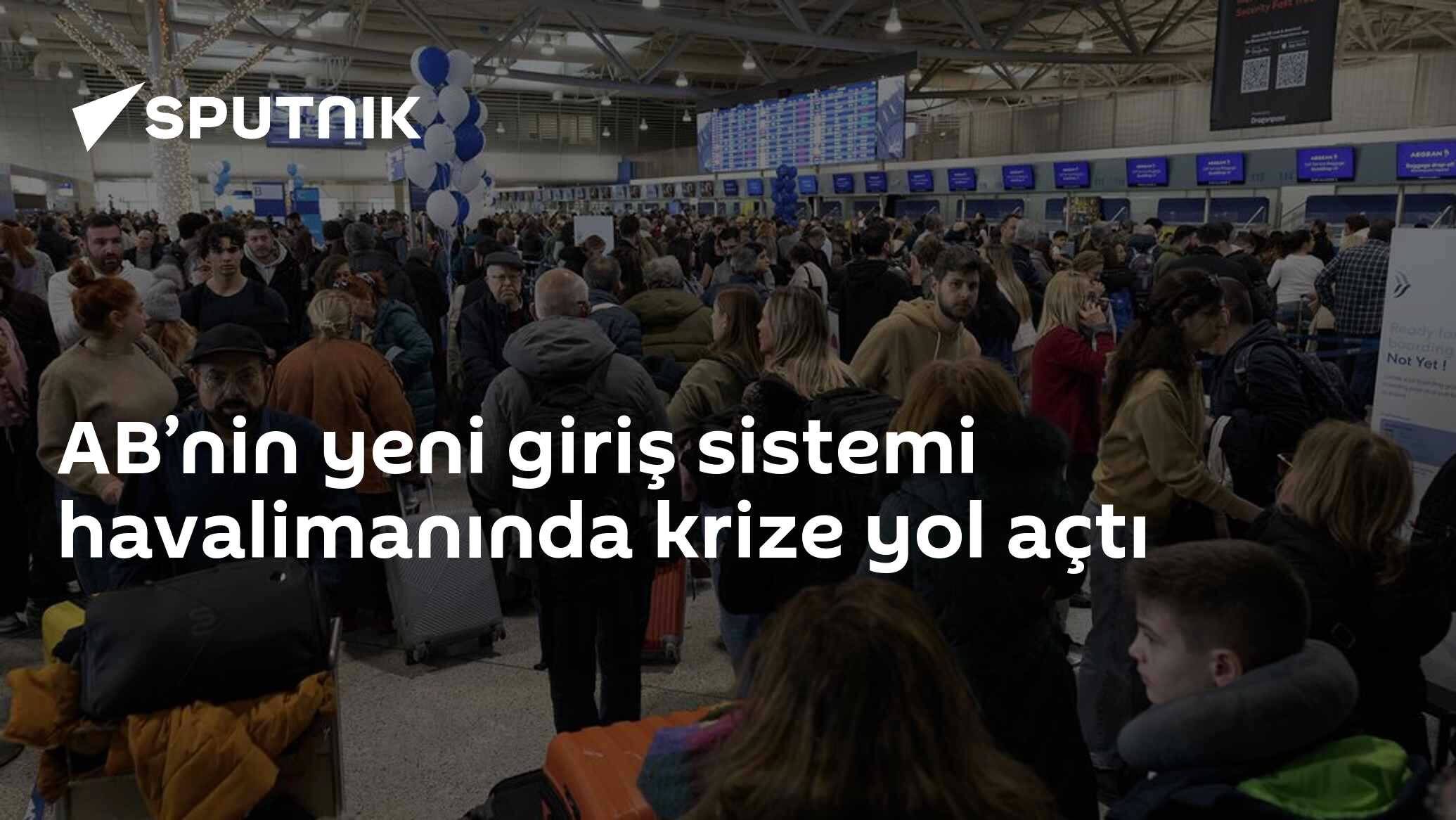 AB’nin yeni giriş sistemi havalimanında krize yol açtı