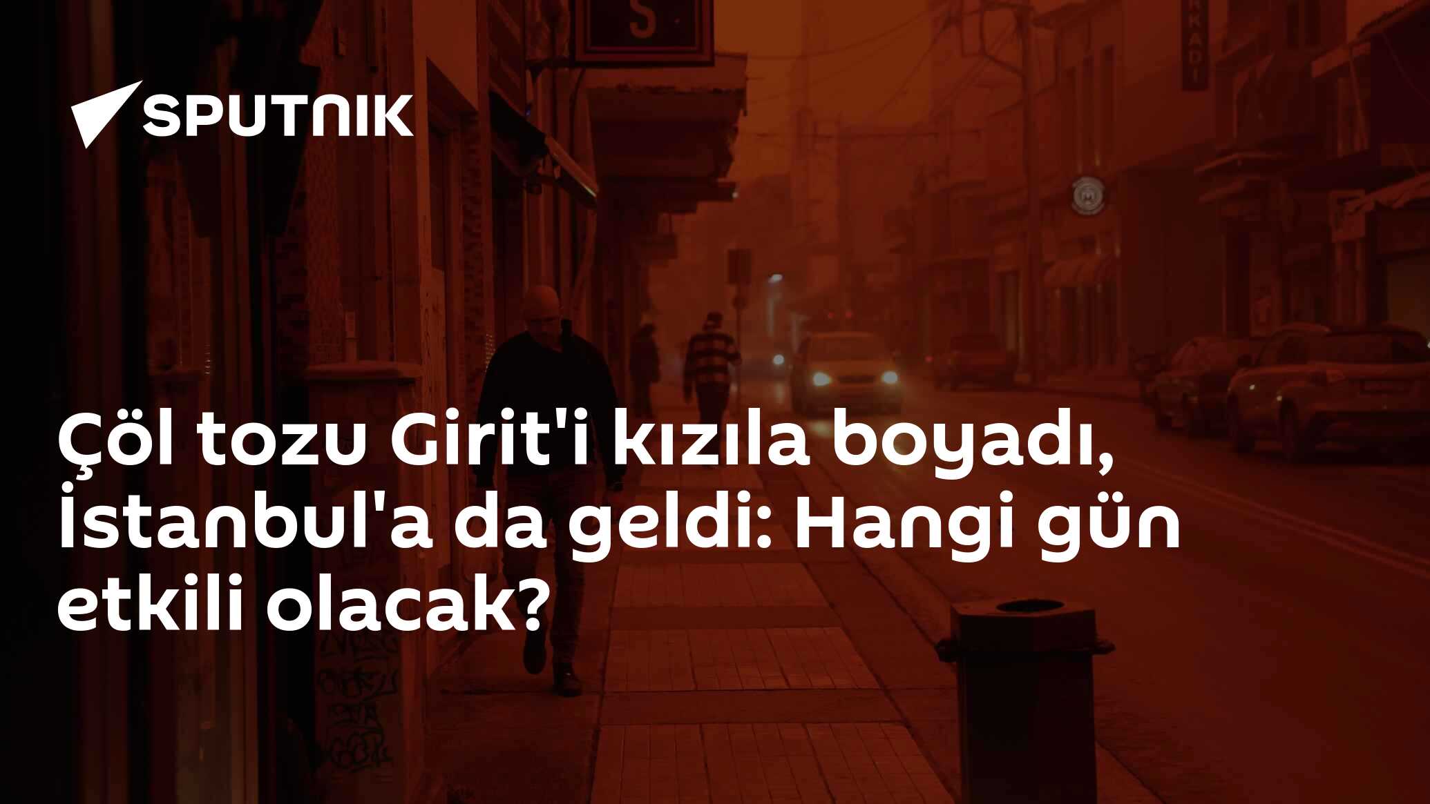 Çöl tozu Girit'i kızıla boyadı, İstanbul'a da geldi: Hangi gün etkili olacak?