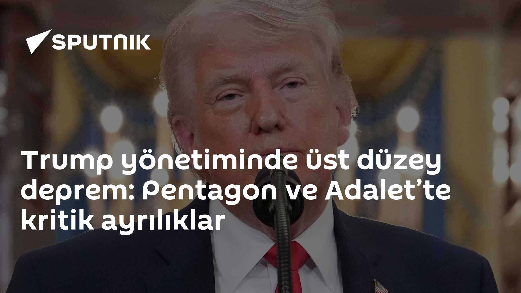 Trump yönetiminde üst düzey deprem: Pentagon ve Adalet’te kritik ayrılıklar