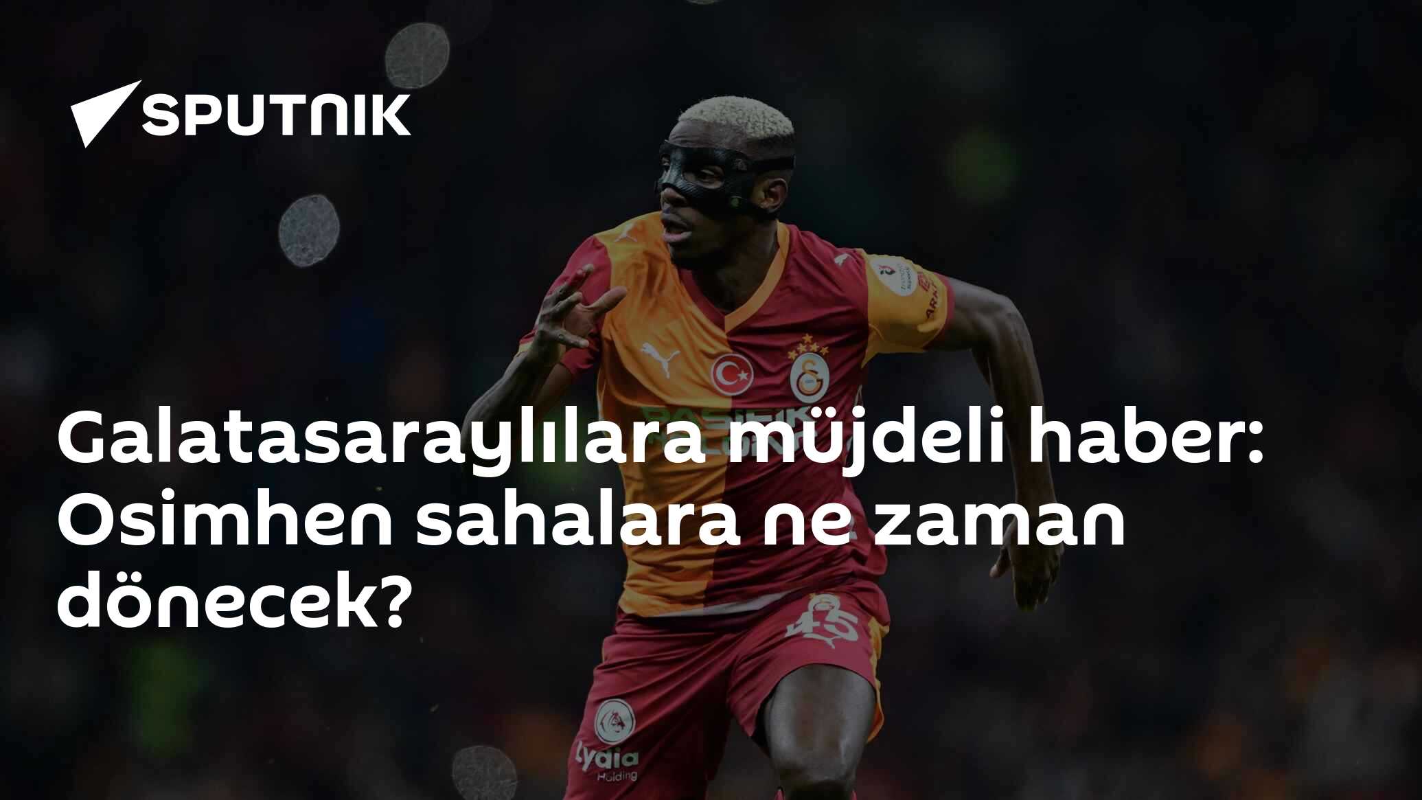 Galatasaraylılara müjdeli haber: Osimhen sahalara ne zaman dönecek?