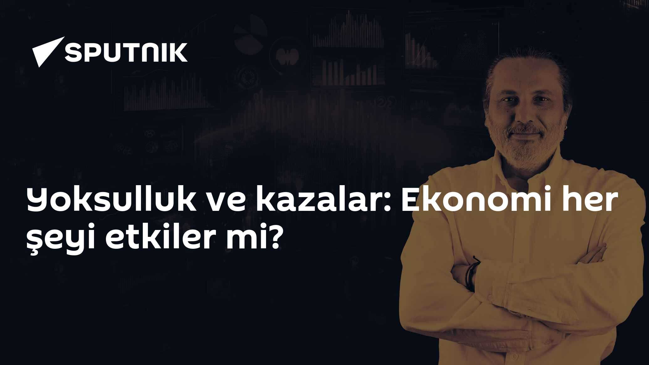 Yoksulluk ve kazalar: Ekonomi her şeyi etkiler mi?