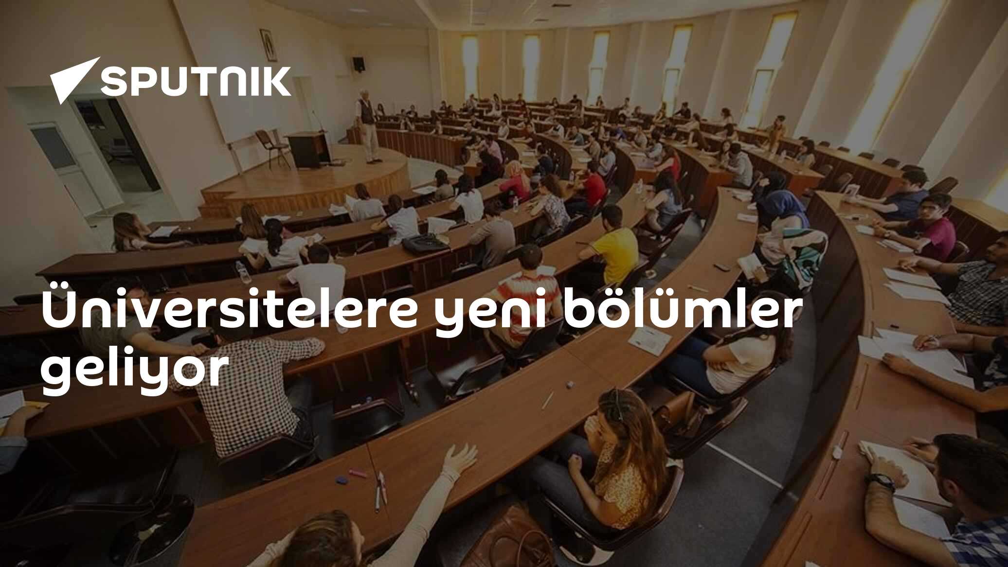 Üniversitelere yeni bölümler geliyor