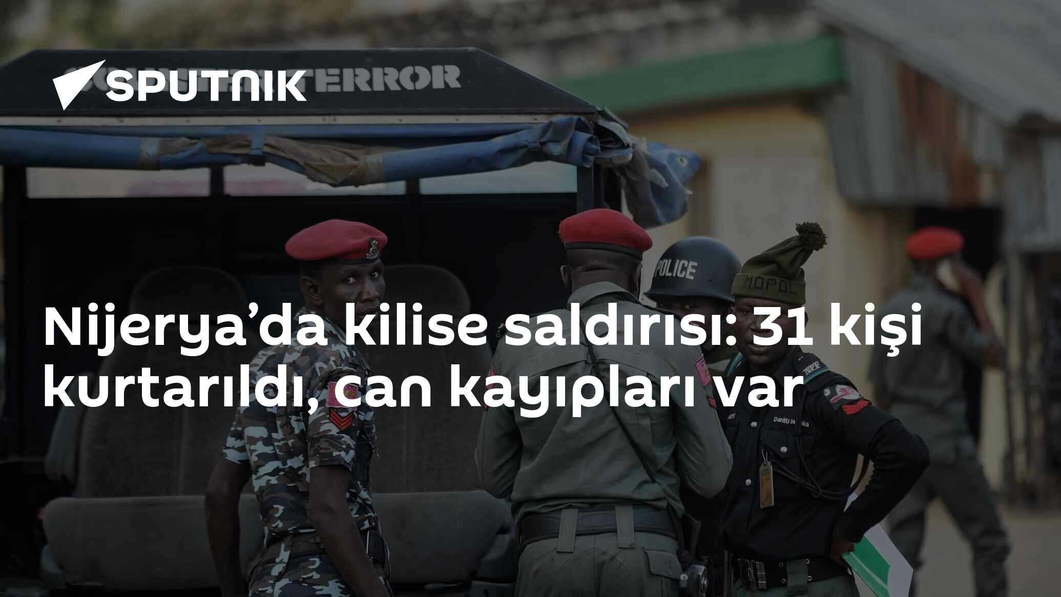 Nijerya’da kilise saldırısı: 31 kişi kurtarıldı, can kayıpları var