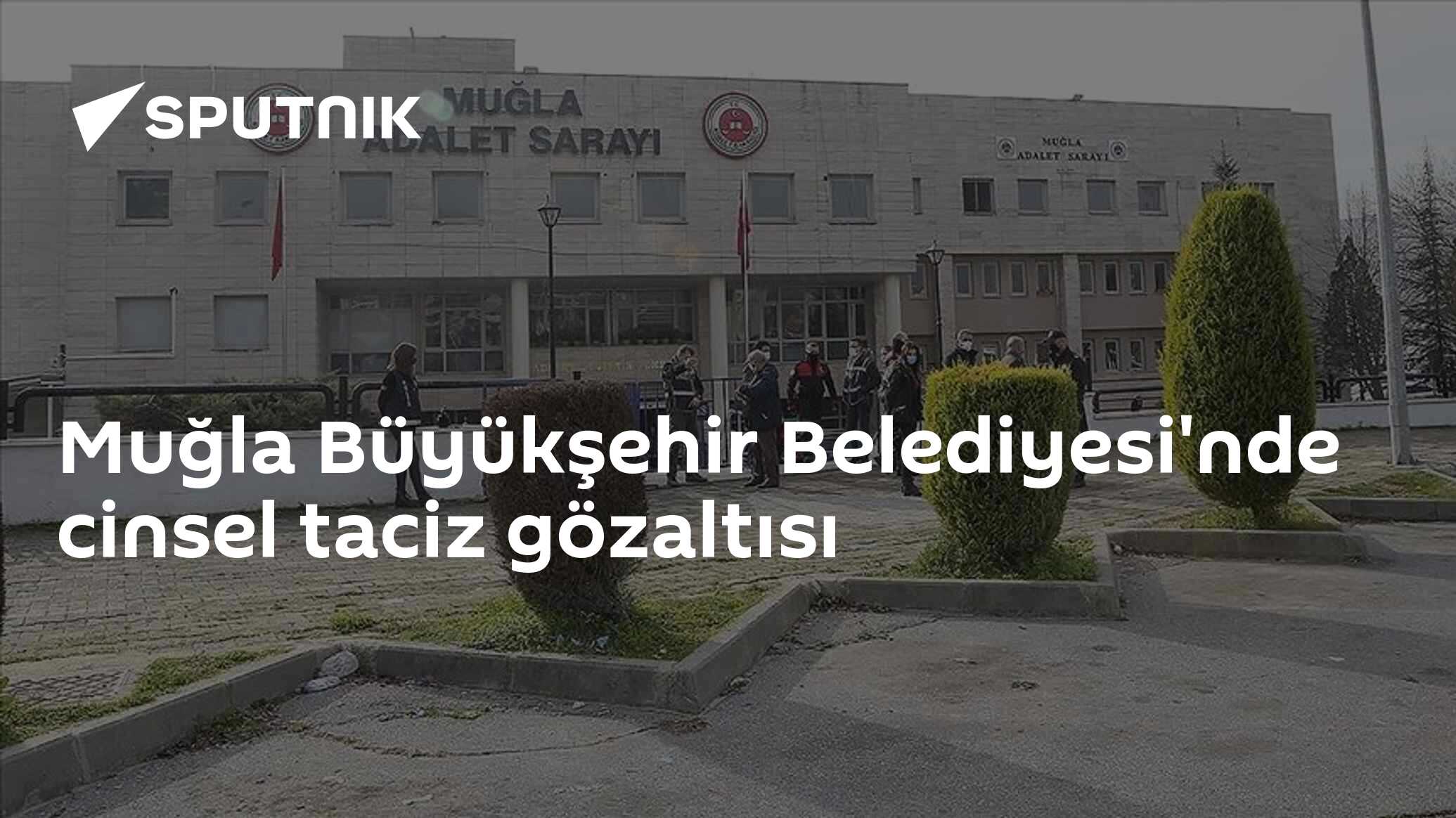 Muğla Büyükşehir Belediyesi'nde cinsel taciz gözaltısı