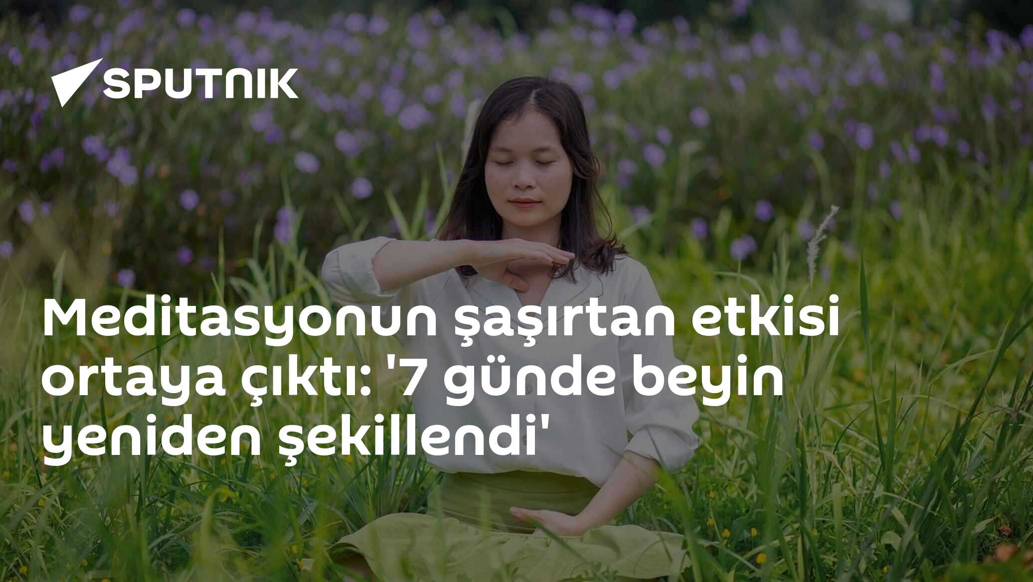 Meditasyonun şaşırtan etkisi ortaya çıktı: '7 günde beyin yeniden şekillendi'