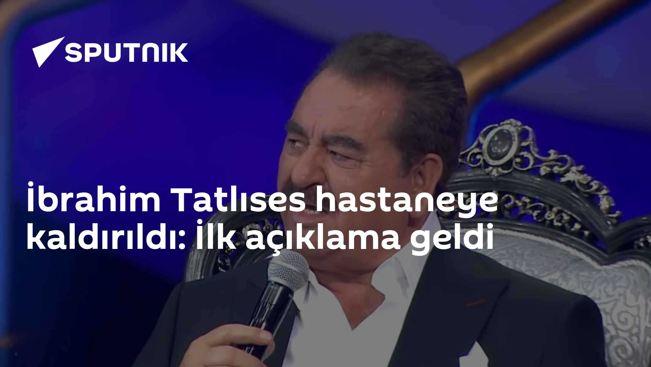 İbrahim Tatlıses hastaneye kaldırıldı: İlk açıklama geldi