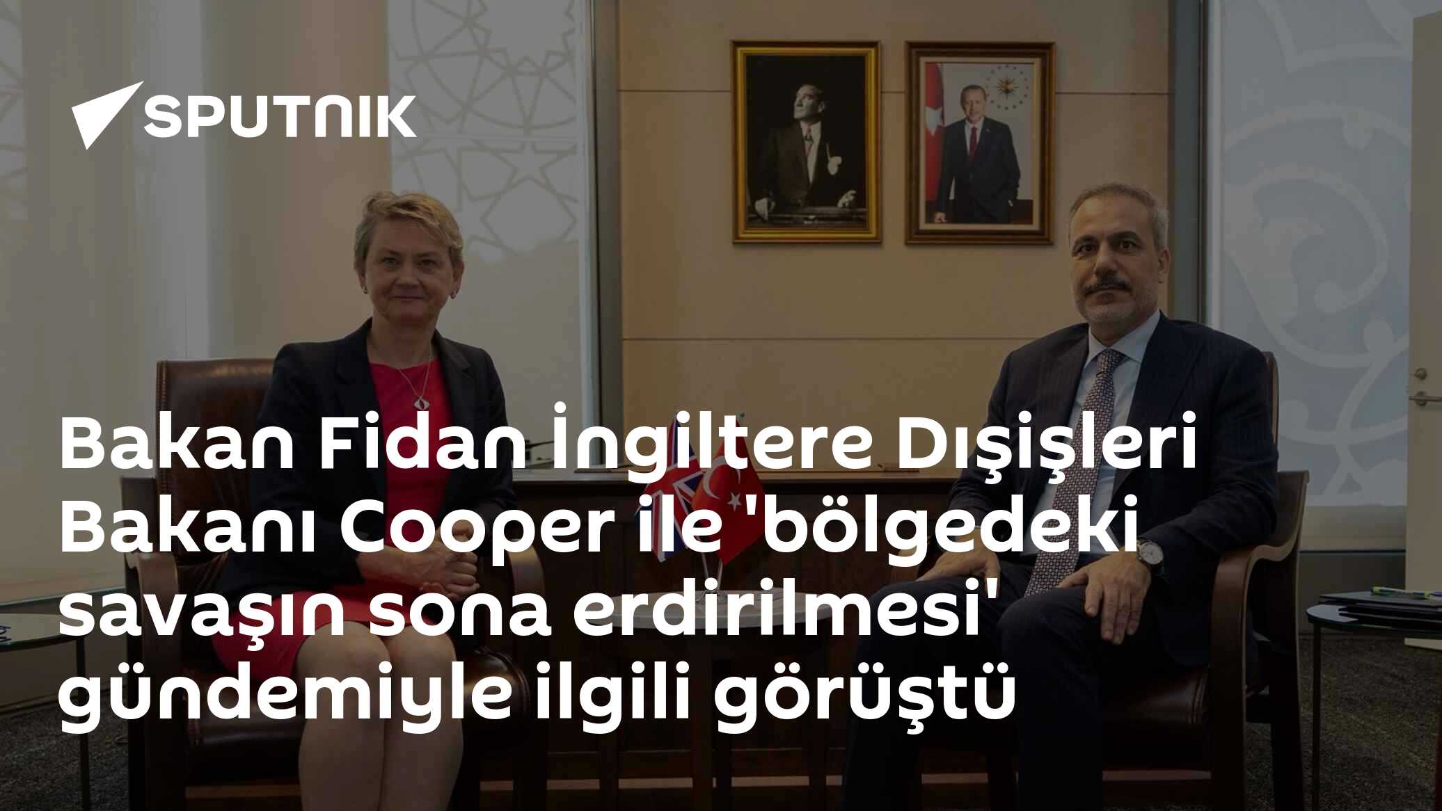 Bakan Fidan İngiltere Dışişleri Bakanı Cooper ile 'bölgedeki savaşın sona erdirilmesi' gündemiyle ilgili görüştü